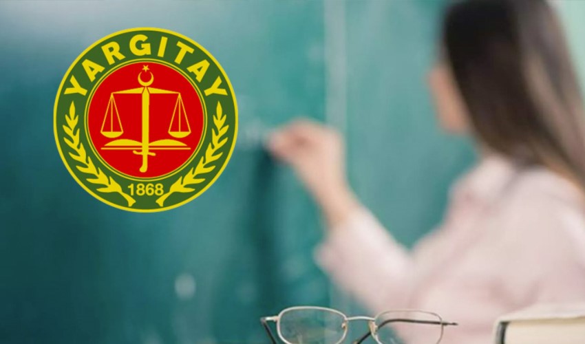 Yargıtay'dan 1 milyon öğretmeni ilgilendiren emsal karar