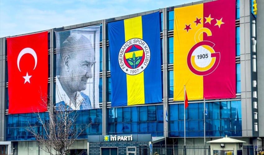 İYİ Parti’den Fenerbahçe ve Galatasaray’a destek: Genel merkeze bayrakları asıldı