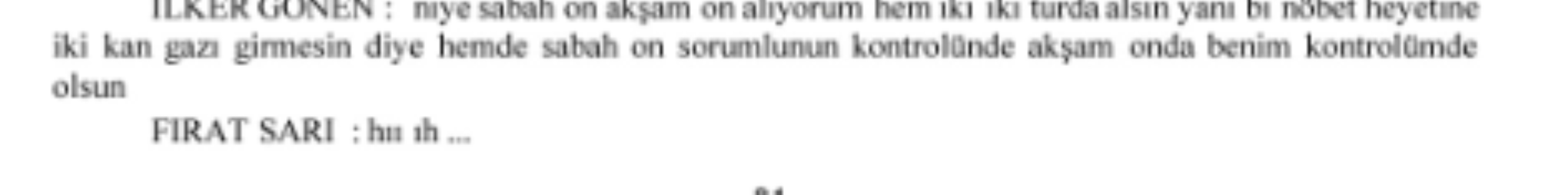 Konuşmalar kan dondurdu! Yeni doğan çetesi bebeklerin hayatlarıyla dalga geçmiş... 'Haha dedemin fişi, kalk kız besleyeceğiz seni...'