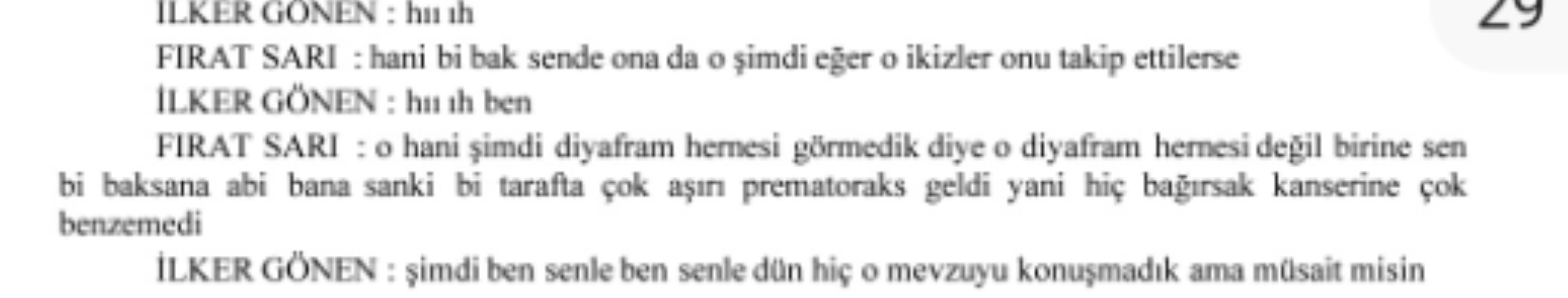 Konuşmalar kan dondurdu! Yeni doğan çetesi bebeklerin hayatlarıyla dalga geçmiş... 'Haha dedemin fişi, kalk kız besleyeceğiz seni...'