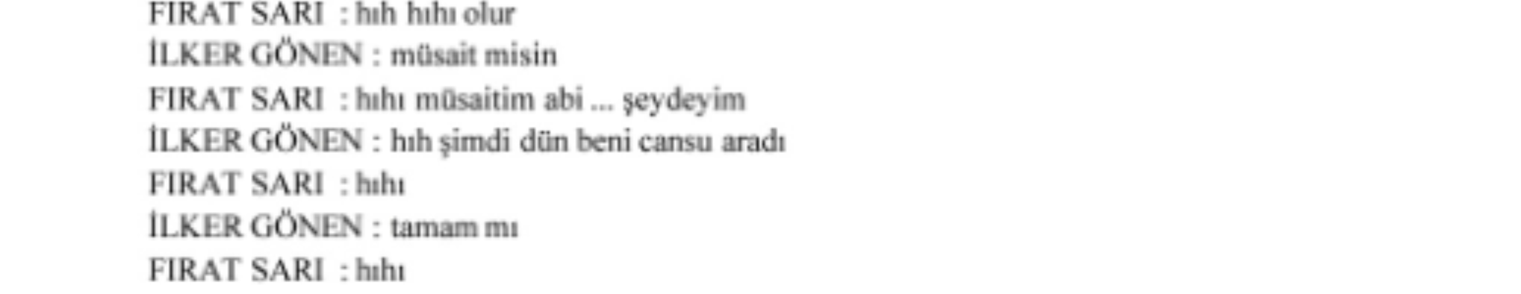 Konuşmalar kan dondurdu! Yeni doğan çetesi bebeklerin hayatlarıyla dalga geçmiş... 'Haha dedemin fişi, kalk kız besleyeceğiz seni...'