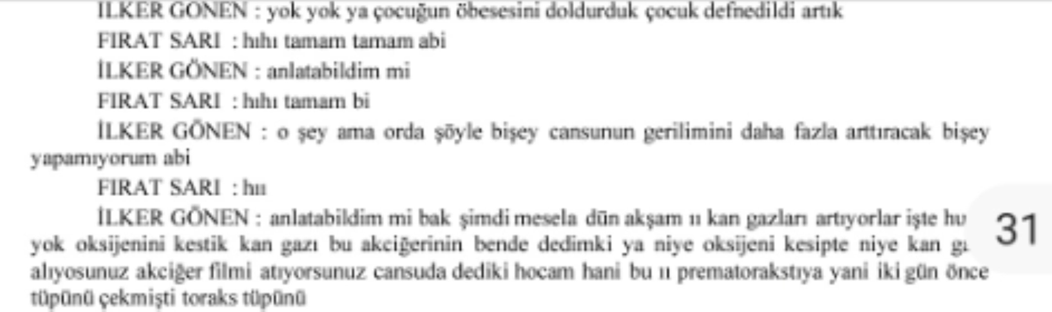 Konuşmalar kan dondurdu! Yeni doğan çetesi bebeklerin hayatlarıyla dalga geçmiş... 'Haha dedemin fişi, kalk kız besleyeceğiz seni...'