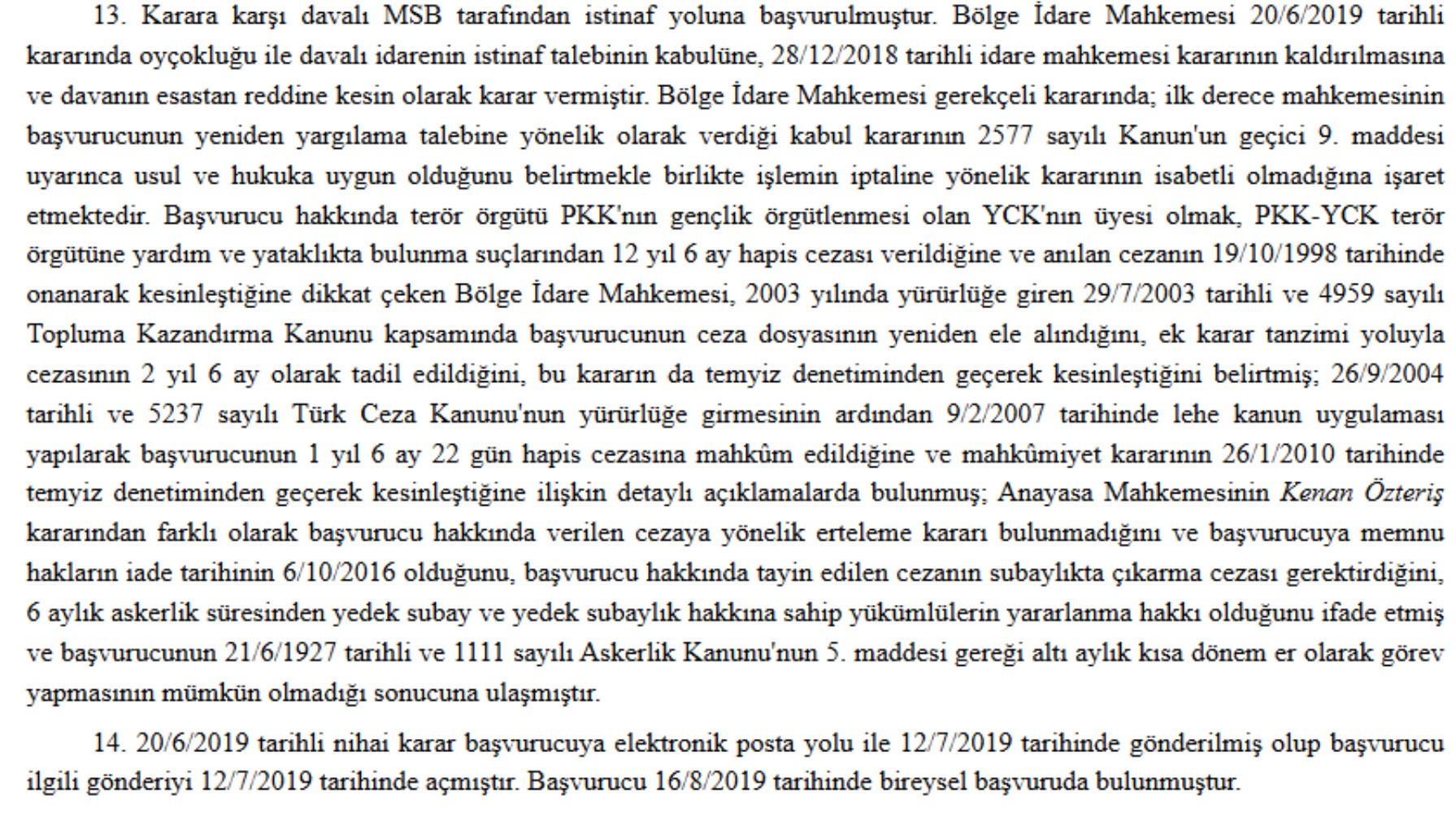 Yenidoğan Çetesi lideri Fırat Sarı’nın uzun dönem askerlikten muaf olmak için AİHM ve AYM'ye başvuru yaptığı ortaya çıktı