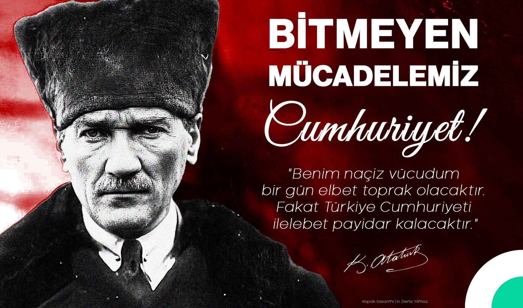 Atatürk'ün en büyük eseri Türkiye Cumhuriyeti 101 yaşında!