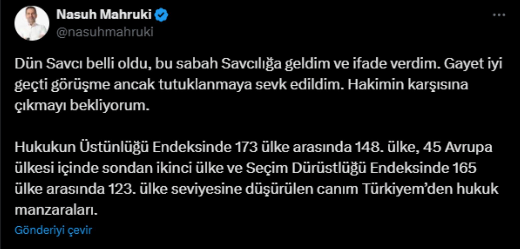 Nasuh Mahruki, hakkında başlatılan soruşturma sonrası tutuklandı