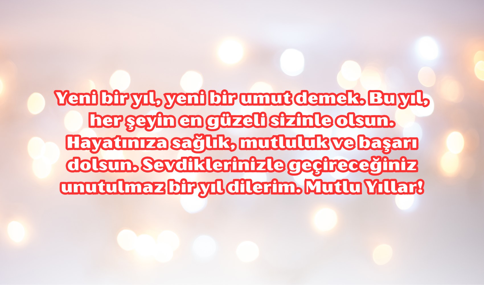 2025 Anlamlı yeni yıl mesajları: Resimli, anlamlı, uzun, duygusal ve samimi yılbaşı mesajları