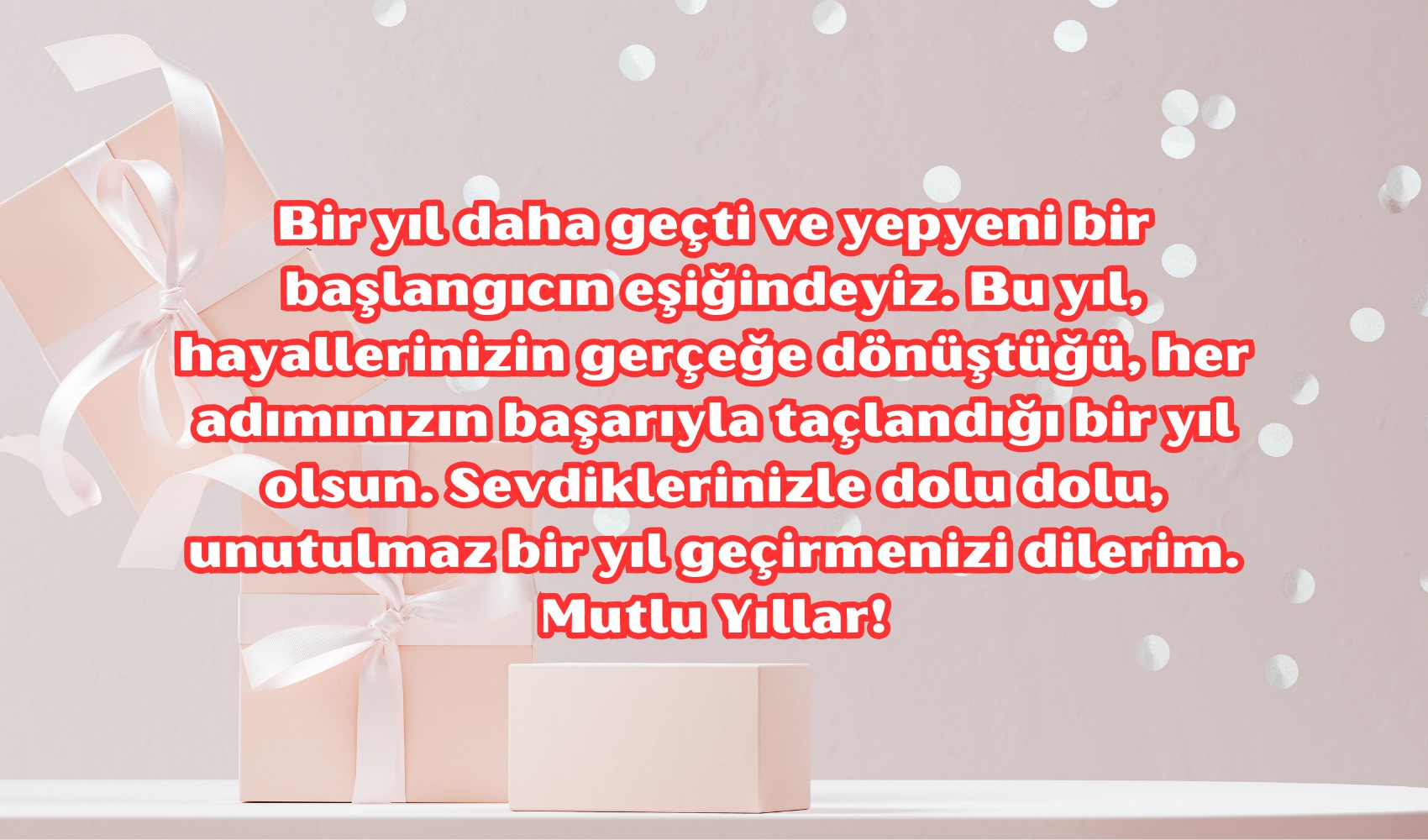 2025 Anlamlı yeni yıl mesajları: Resimli, anlamlı, uzun, duygusal ve samimi yılbaşı mesajları