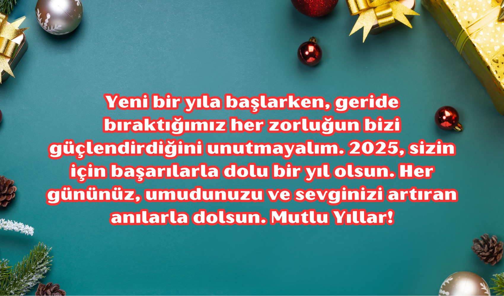 2025 Anlamlı yeni yıl mesajları: Resimli, anlamlı, uzun, duygusal ve samimi yılbaşı mesajları