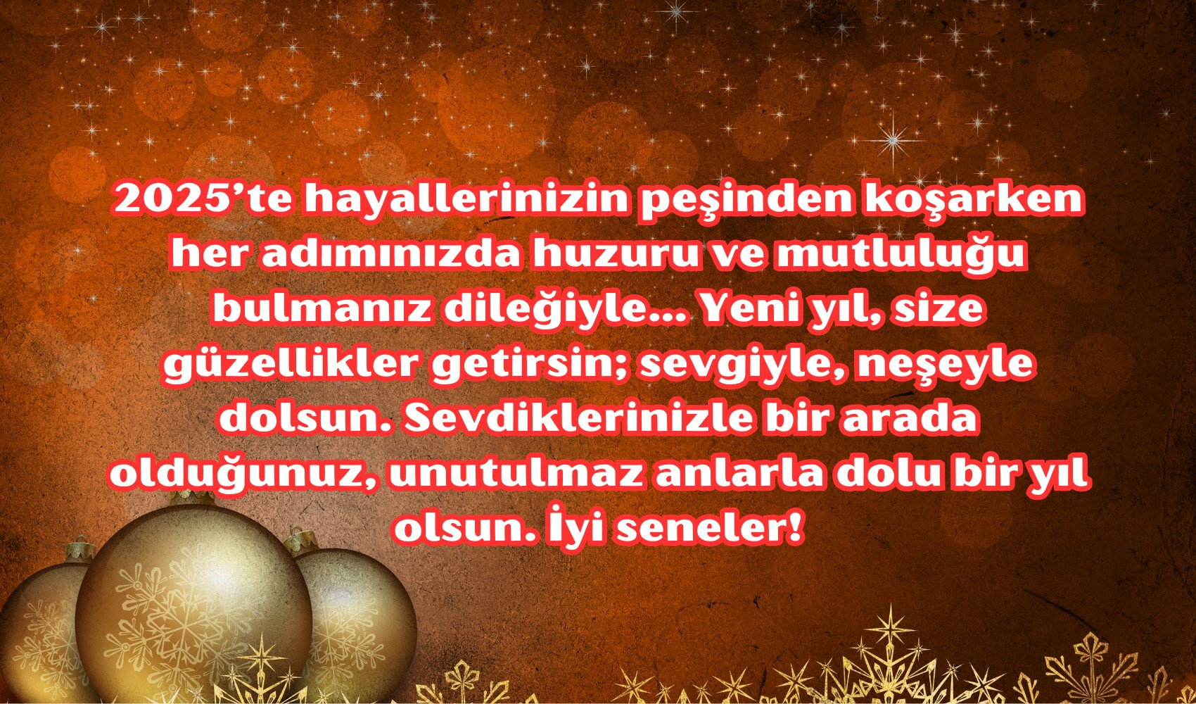 2025 Anlamlı yeni yıl mesajları: Resimli, anlamlı, uzun, duygusal ve samimi yılbaşı mesajları