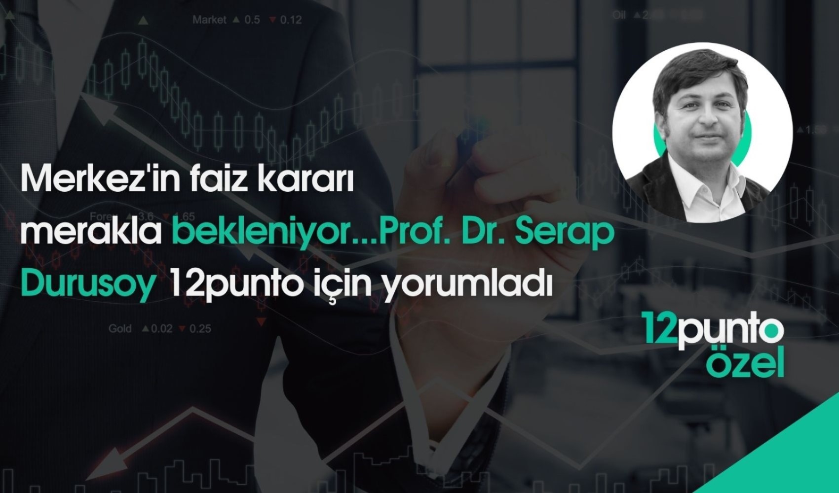 Merkez'in faiz kararı merakla bekleniyor... Prof. Dr. Serap Durusoy 12punto için yorumladı