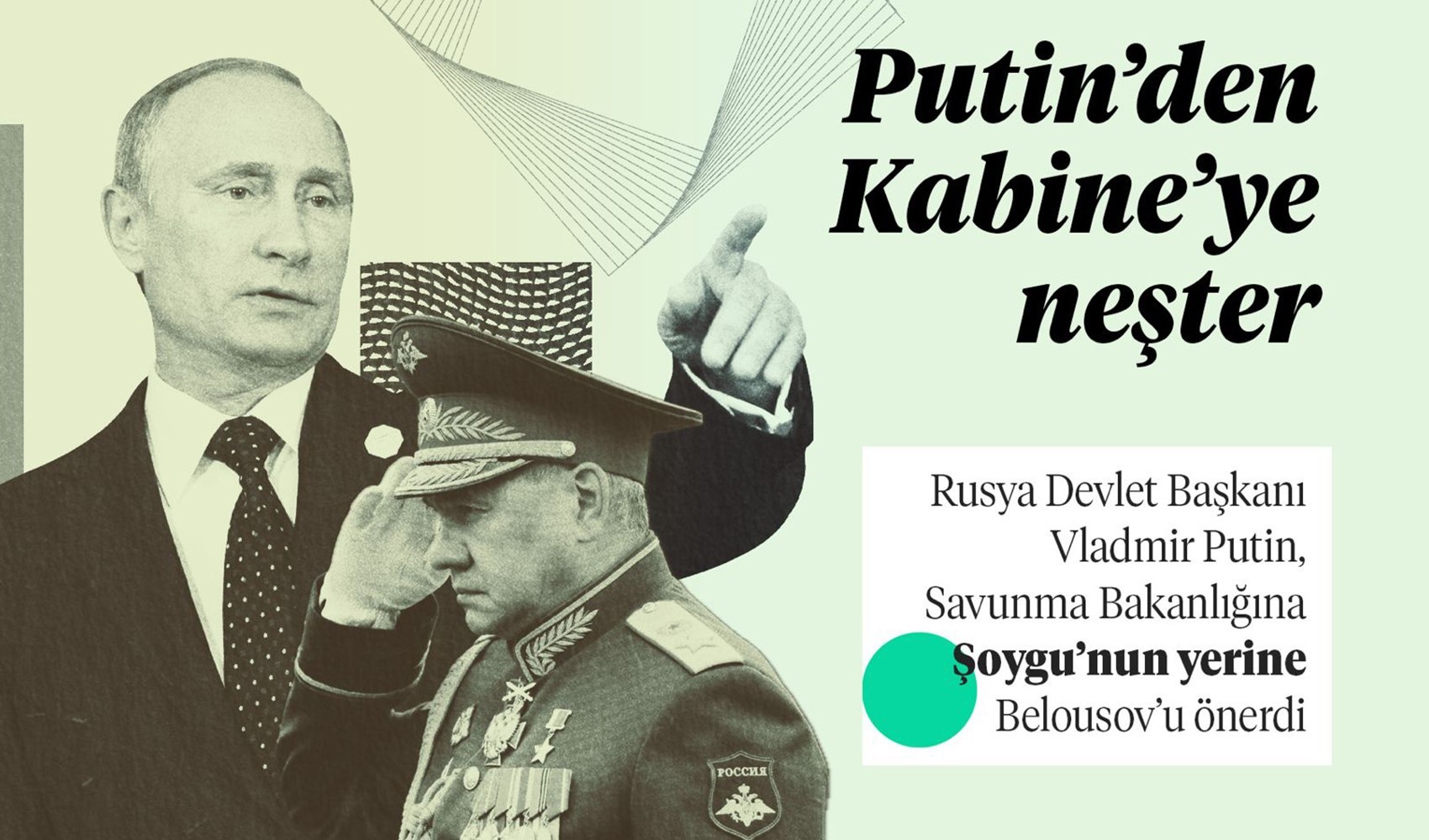 Putin, Savunma Bakanı'nı görevden aldı