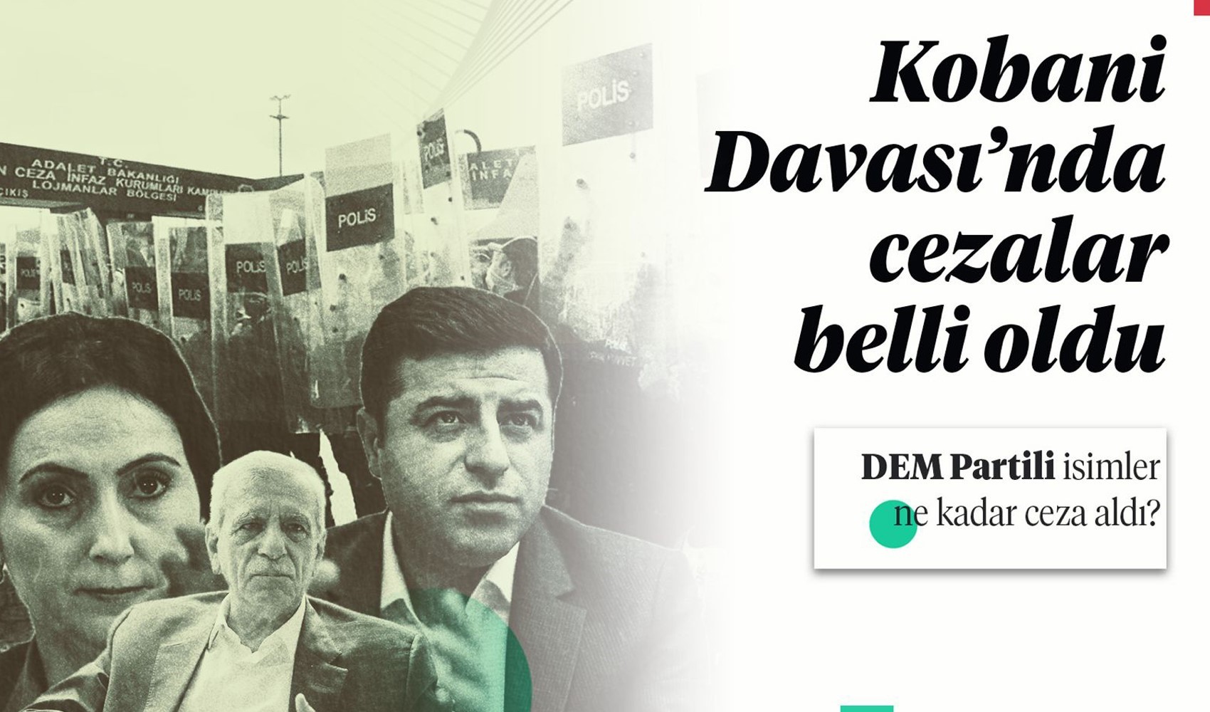 Demirtaş, Yüksekdağ ve Ahmet Türk ne kadar ceza aldı?