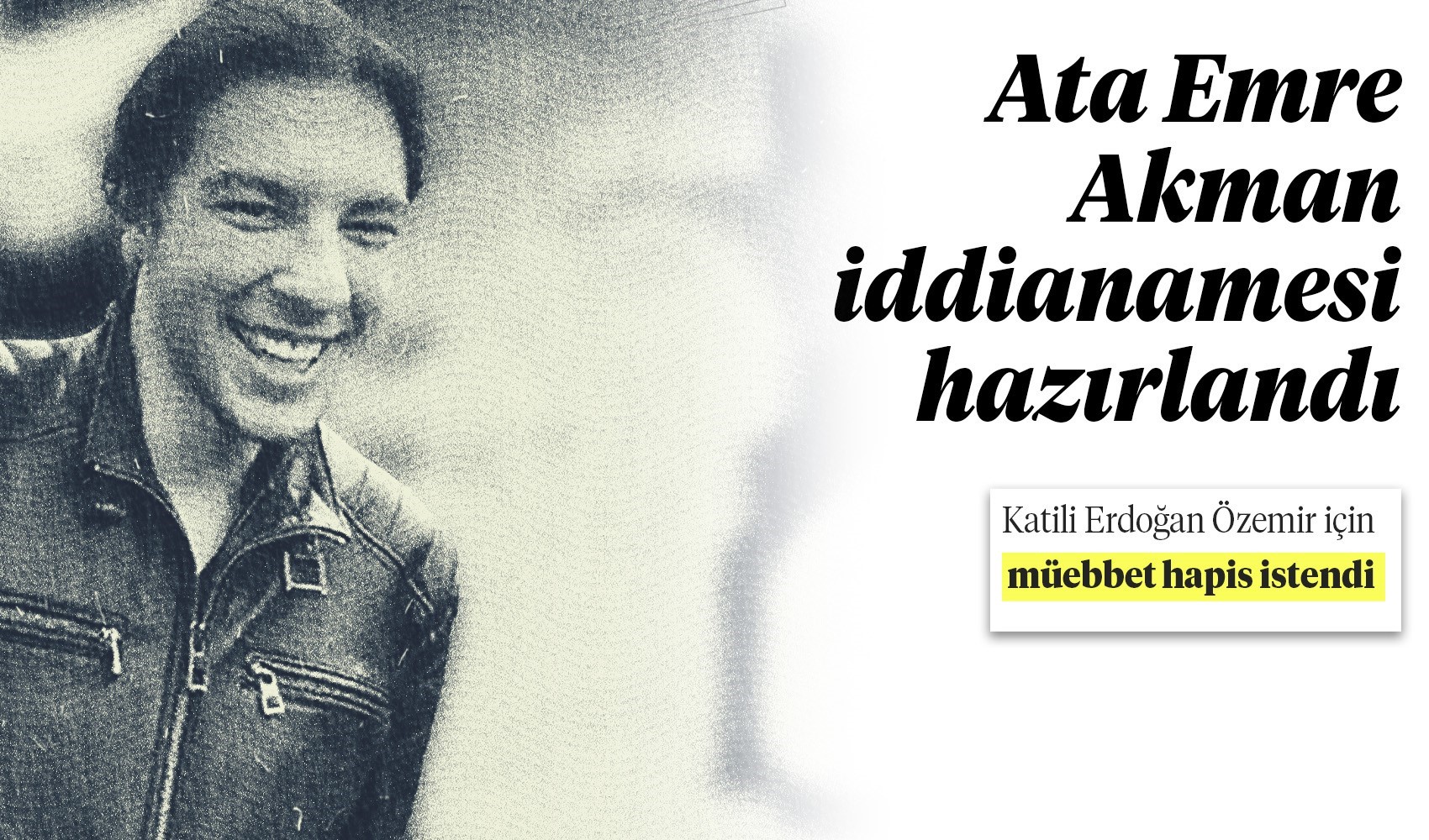 Son Dakika: Ata Emre Akman'ın katili Erdoğan Özdemir için istenen ceza belli oldu! 18 yaşından küçük olduğu için...