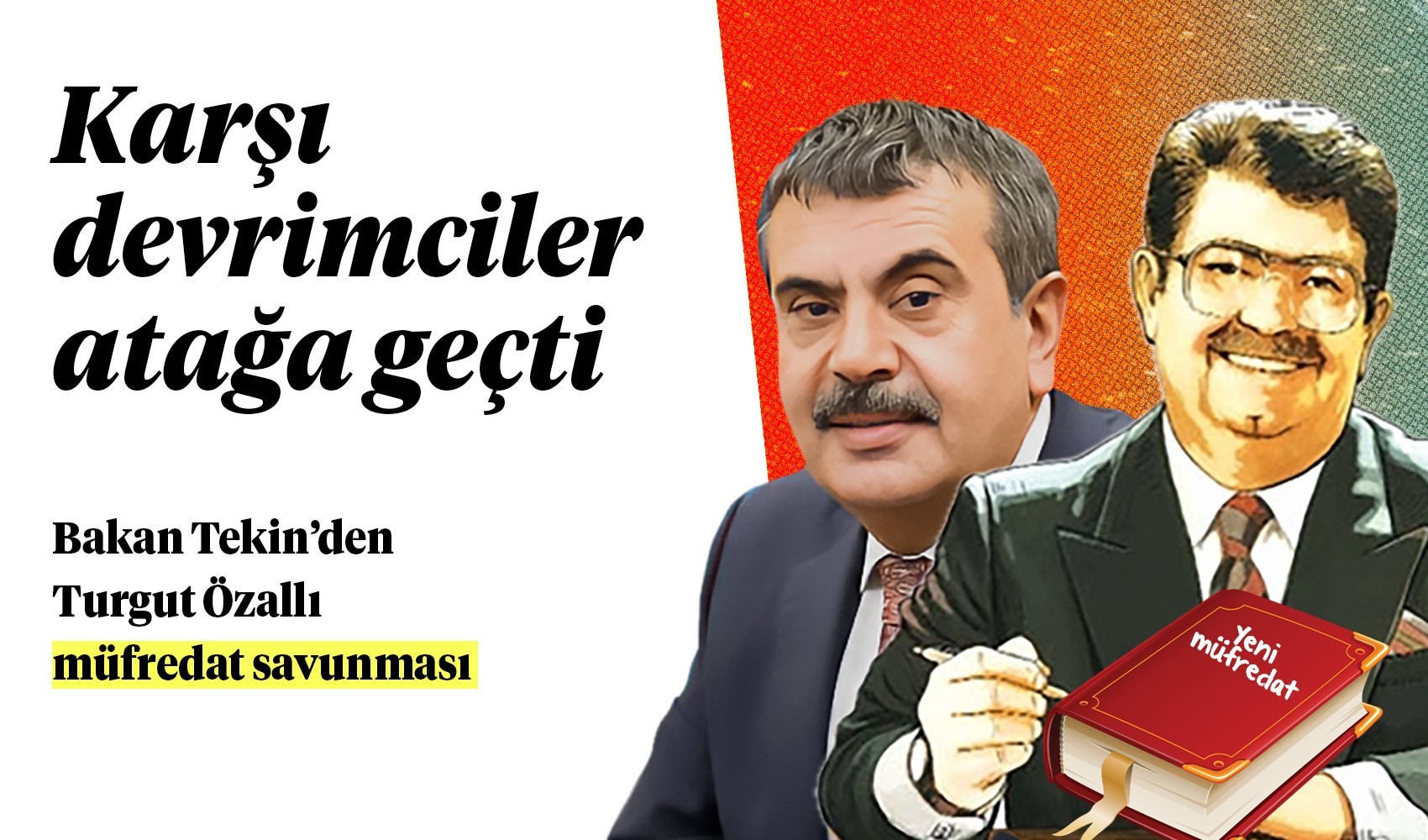 Milli Eğitim Bakanı Yusuf Tekin'den Özallı Erbakanlı 'müfredat' savunması: 'Hayalleri hayata geçebilsin'