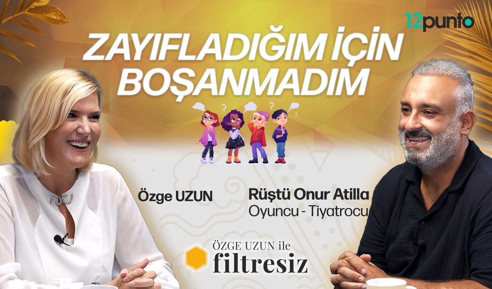 Rüştü Onur Atilla: Zayıfladığım için boşanmadım!