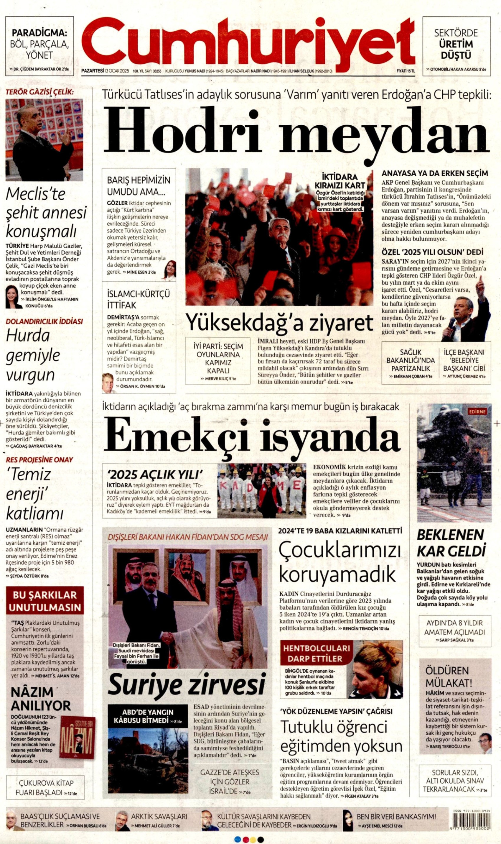 13 Ocak 2025 gazete manşetleri: ‘Milletin parası faize gitti’, ‘Hem maaş vermiyor hem tehdit ediyor’, ‘Rizeliler Erdoğan’a kırmızı kart gösterdi’