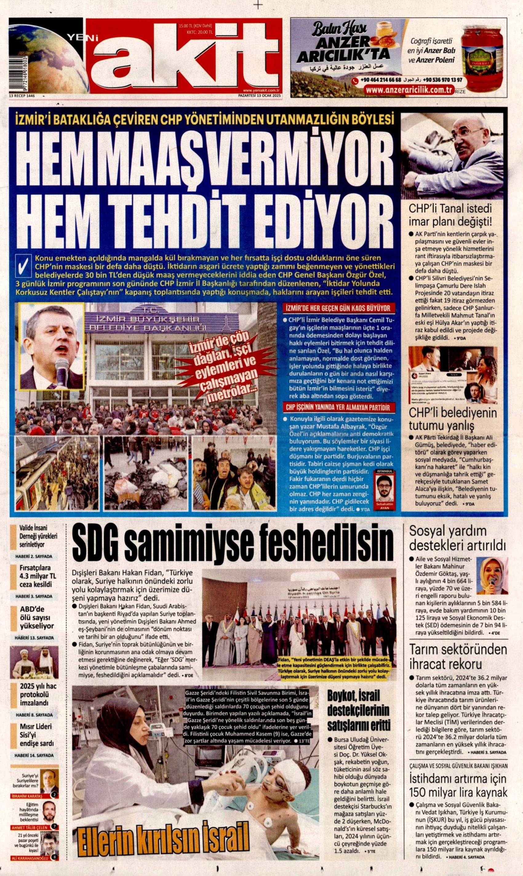 13 Ocak 2025 gazete manşetleri: ‘Milletin parası faize gitti’, ‘Hem maaş vermiyor hem tehdit ediyor’, ‘Rizeliler Erdoğan’a kırmızı kart gösterdi’