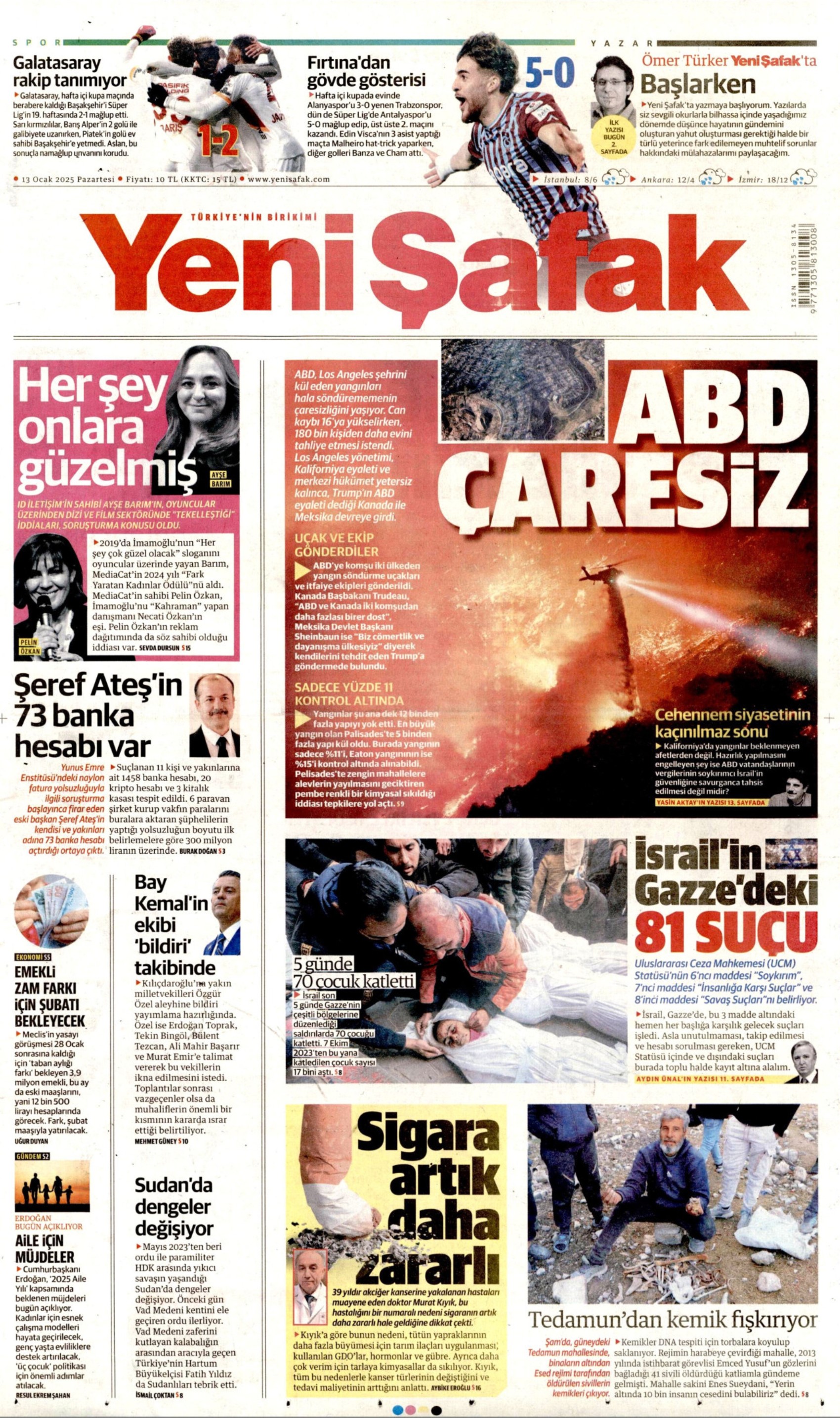 13 Ocak 2025 gazete manşetleri: ‘Milletin parası faize gitti’, ‘Hem maaş vermiyor hem tehdit ediyor’, ‘Rizeliler Erdoğan’a kırmızı kart gösterdi’