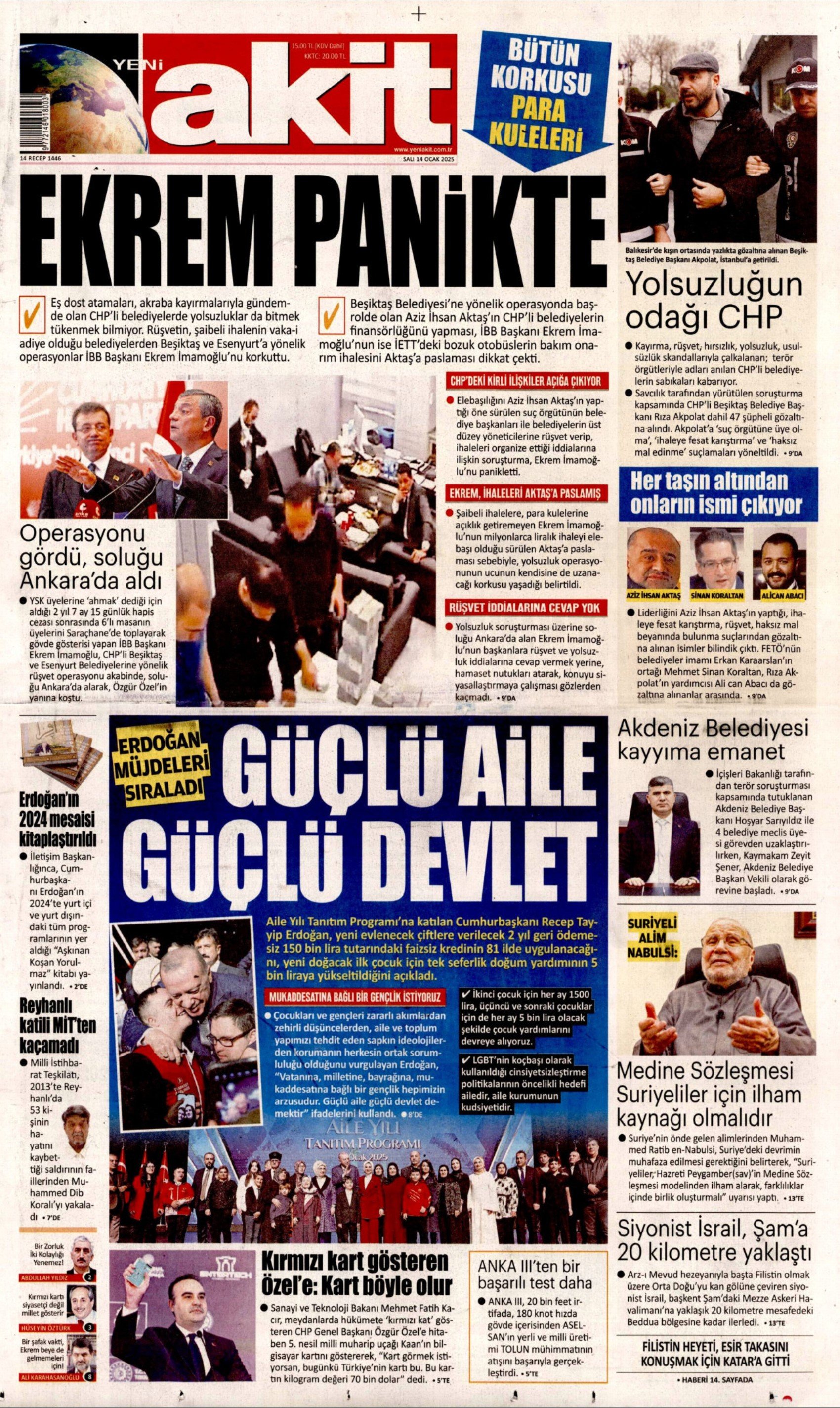 14 Ocak 2025 gazete manşetleri: Gazeteler Beşiktaş Belediyesi’ne yönelik operasyonu nasıl gördü? 'İstanbul’u alana kadar durmayacaklar: İBB’ye çökme planı devrede'