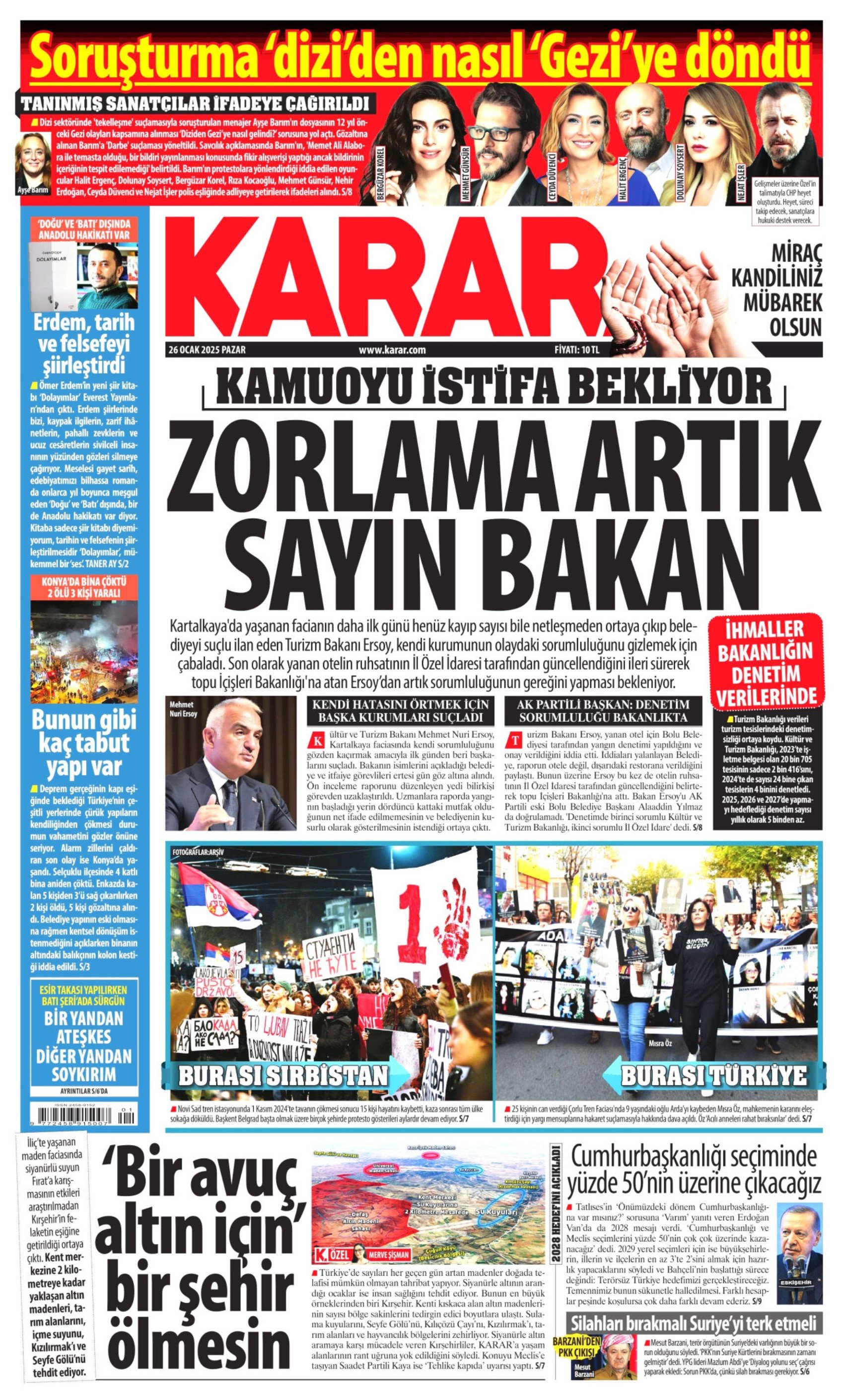 26 Ocak 2025 gazete manşetleri: 'Kamuoyu istifa bekliyor: Zorlama artık sayın bakan!', 'Apo’yu övmek serbest Apo’yu öveni eleştirmek suç'