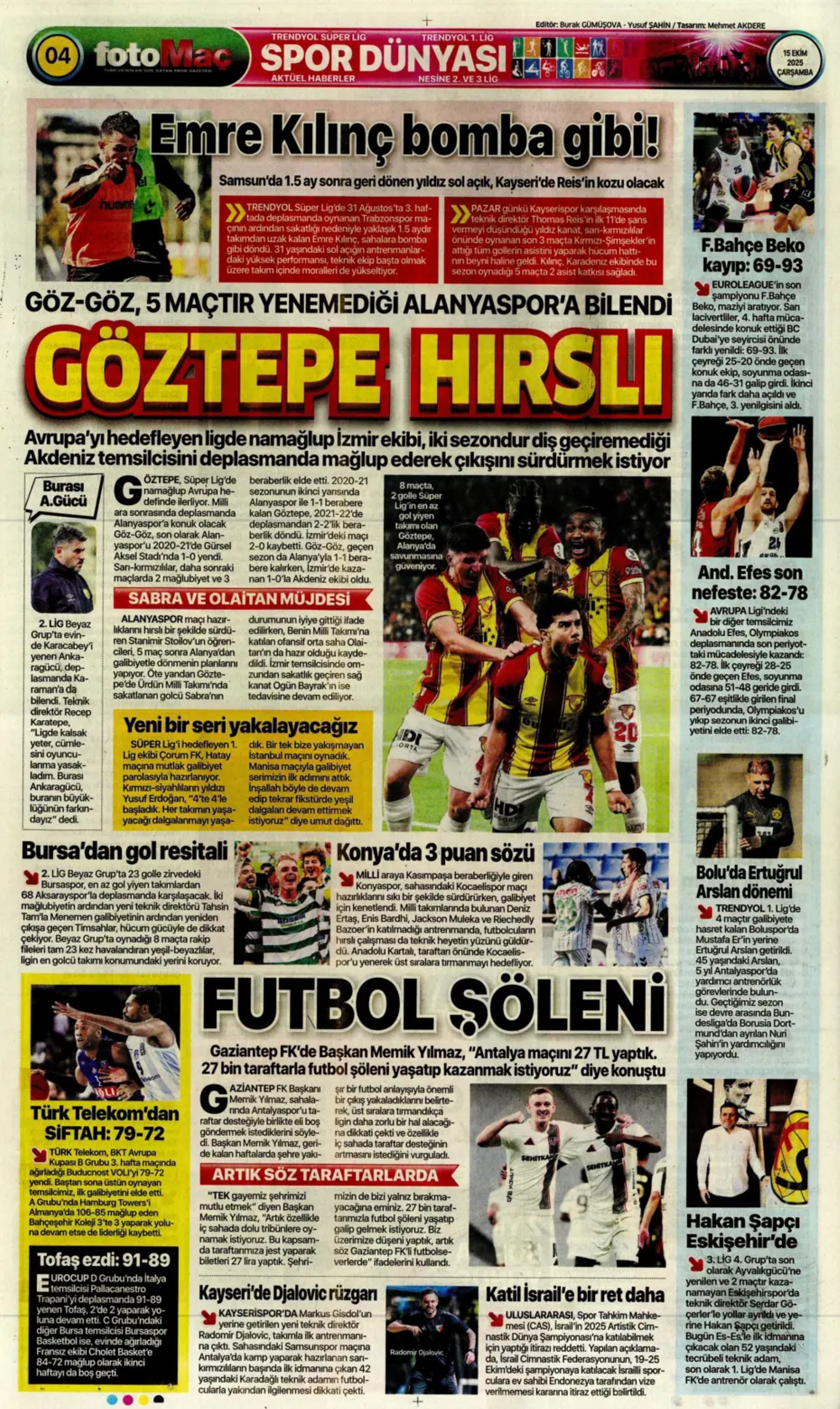 Sporda günün manşetleri... Fenerbahçe'de gözler Sadettin Saran'da