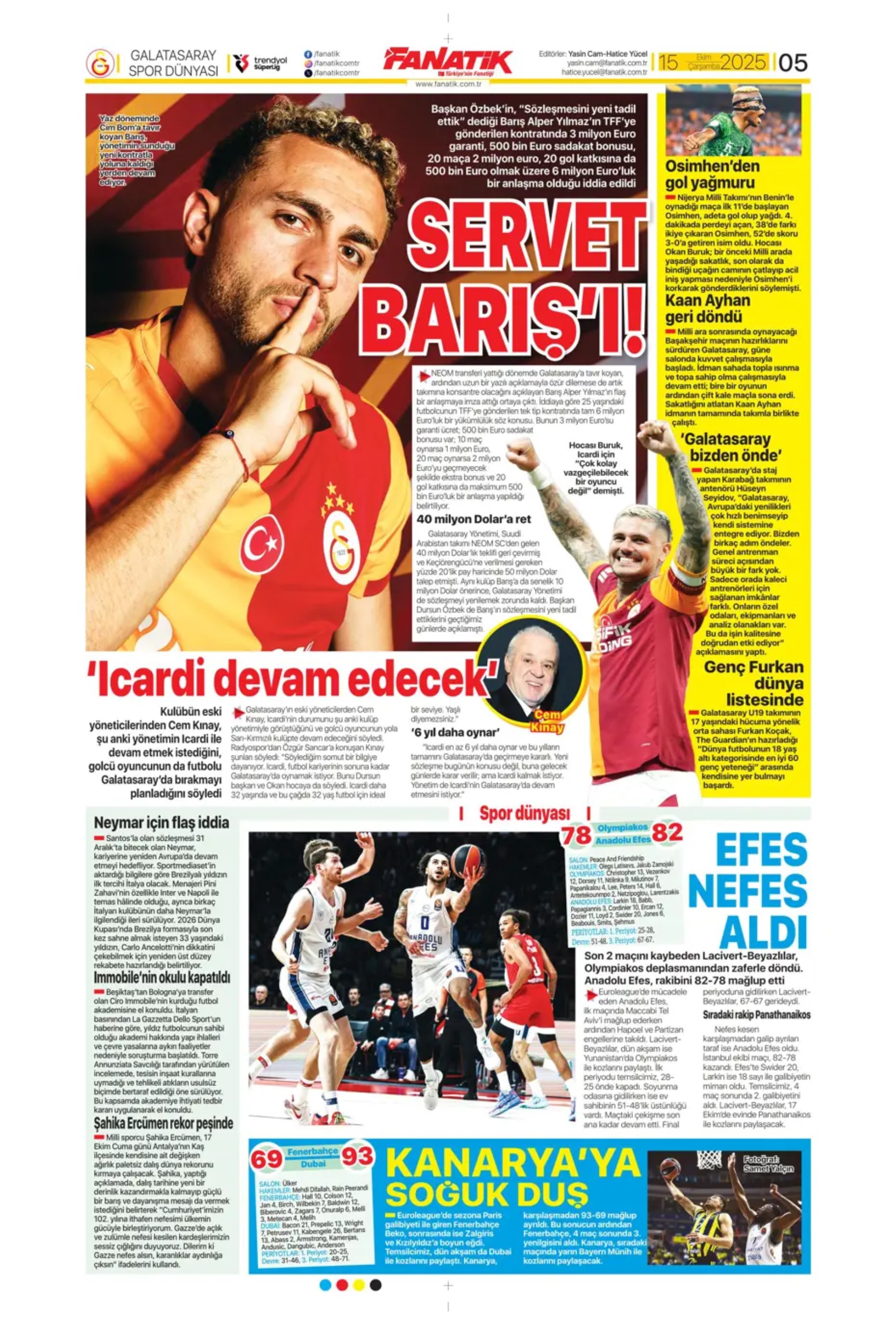 Sporda günün manşetleri... Fenerbahçe'de gözler Sadettin Saran'da