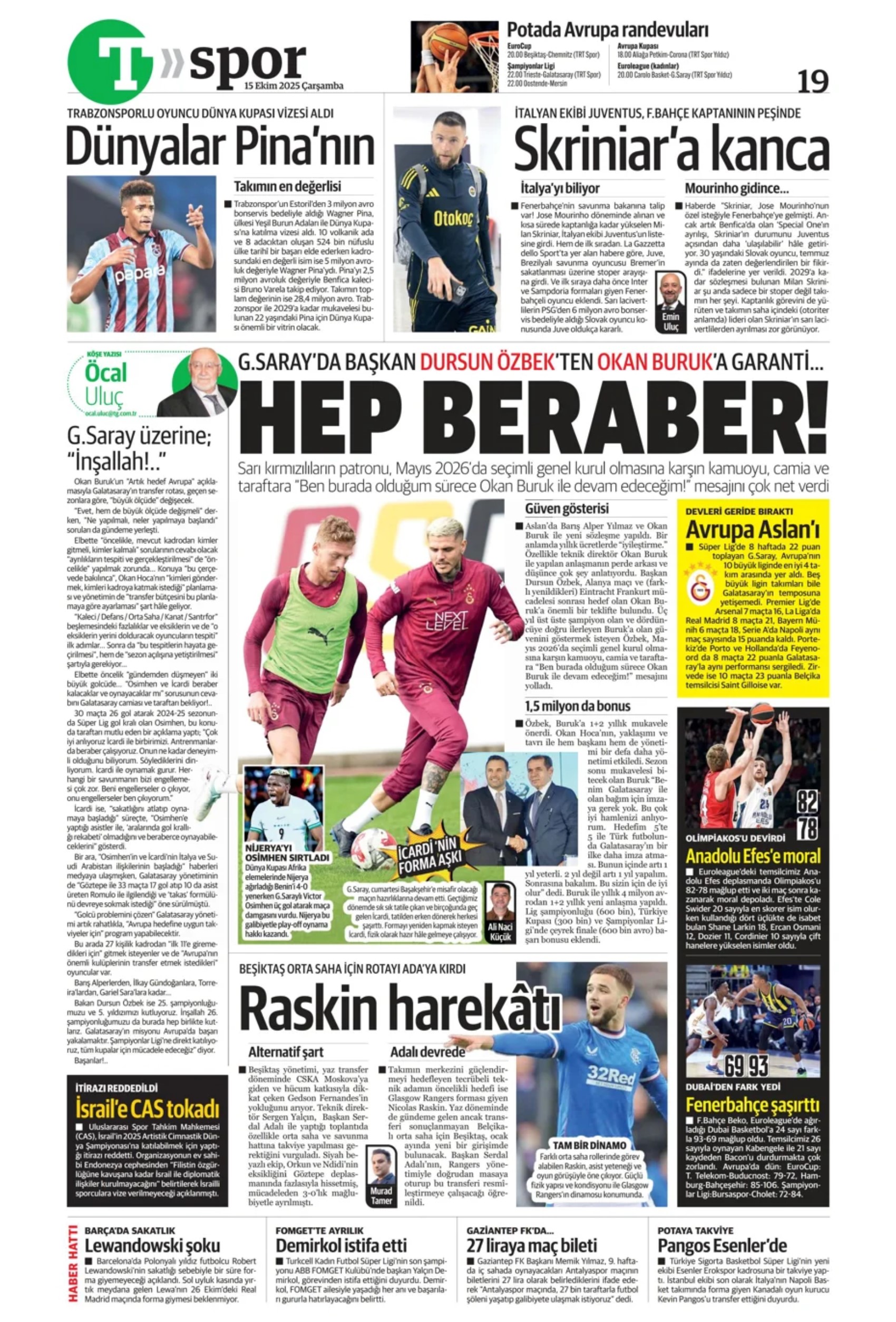Sporda günün manşetleri... Fenerbahçe'de gözler Sadettin Saran'da