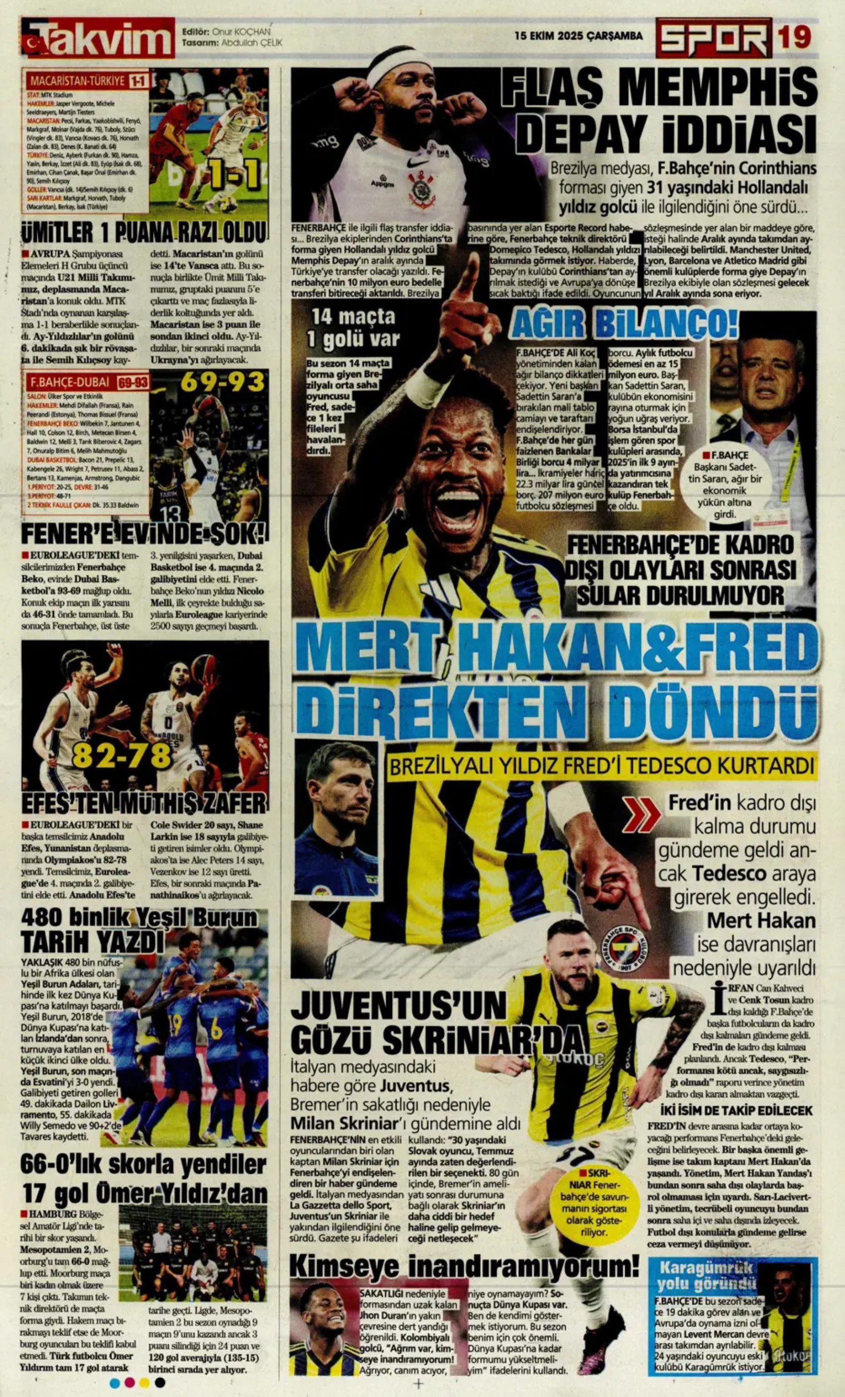 Sporda günün manşetleri... Fenerbahçe'de gözler Sadettin Saran'da