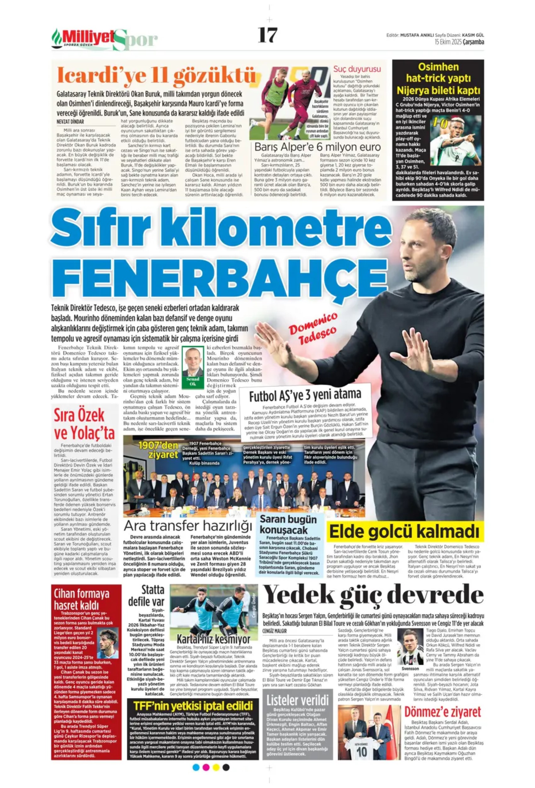 Sporda günün manşetleri... Fenerbahçe'de gözler Sadettin Saran'da