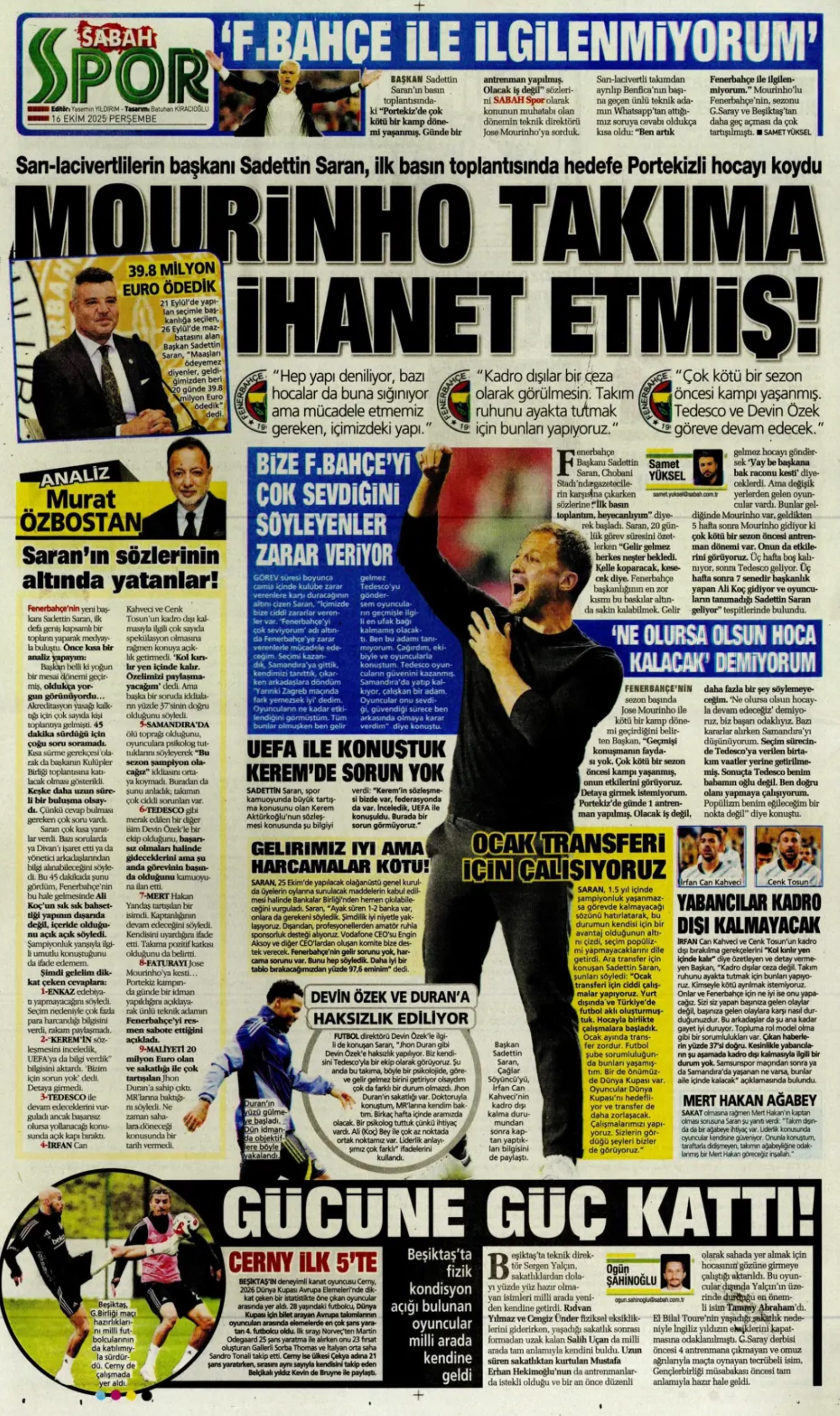 Sporda günün manşetleri... Fenerbahçe, santrafor transferinde gözünü o isme dikti