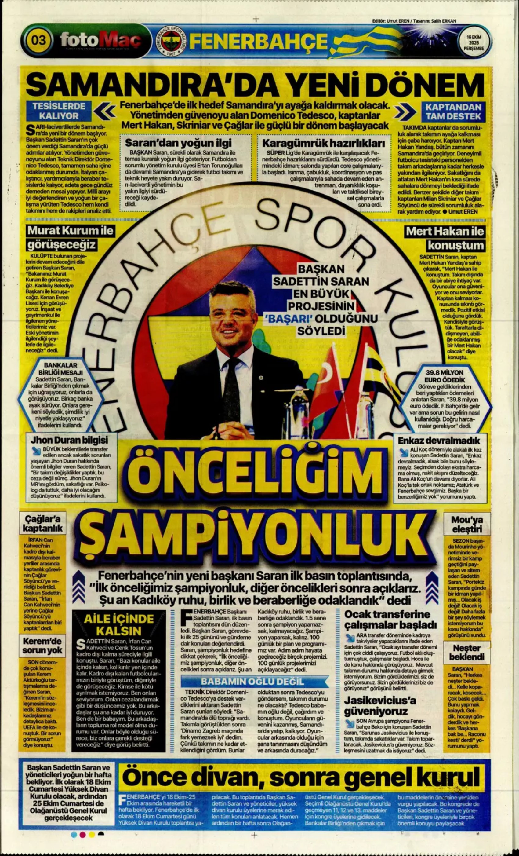 Sporda günün manşetleri... Fenerbahçe, santrafor transferinde gözünü o isme dikti