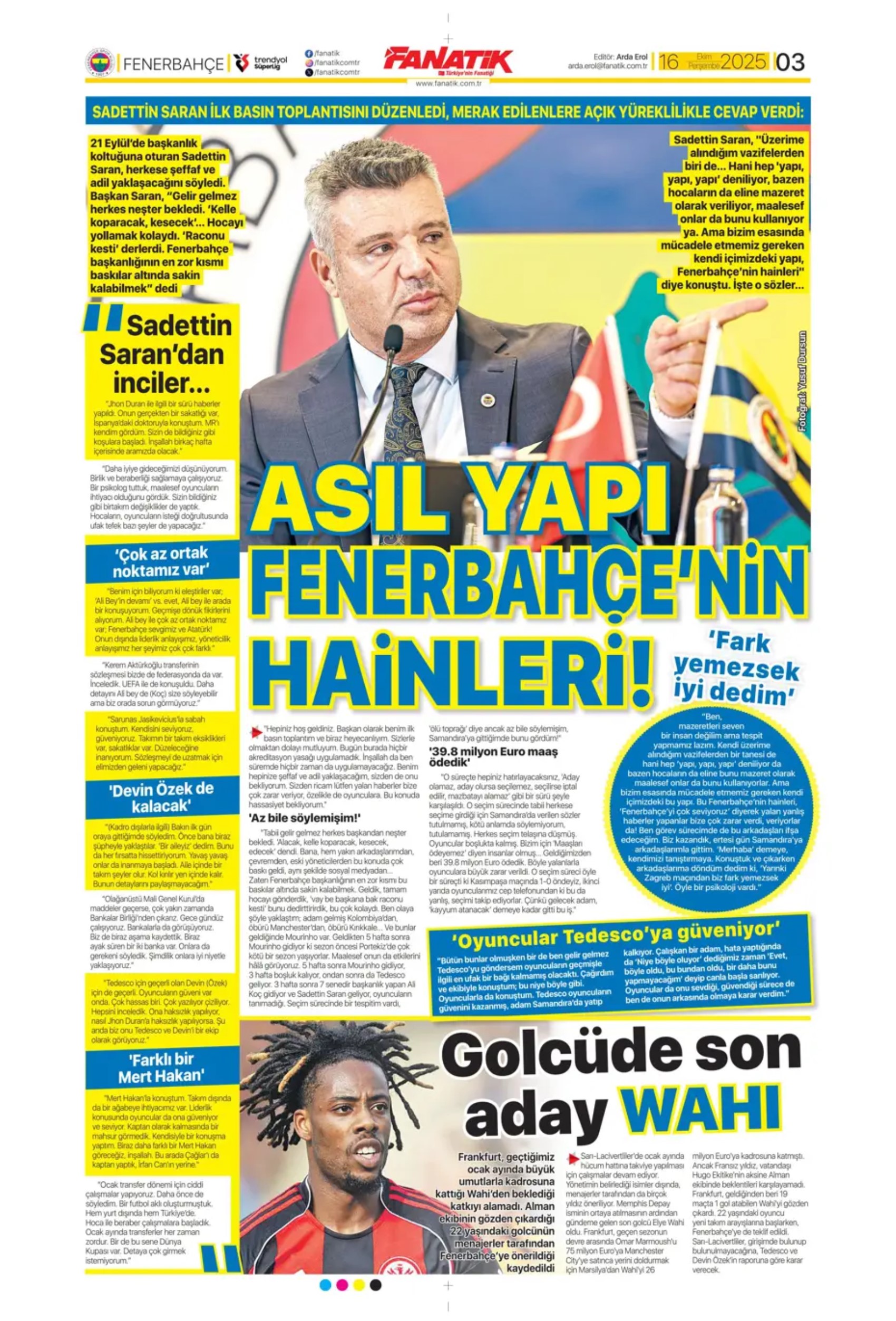 Sporda günün manşetleri... Fenerbahçe, santrafor transferinde gözünü o isme dikti