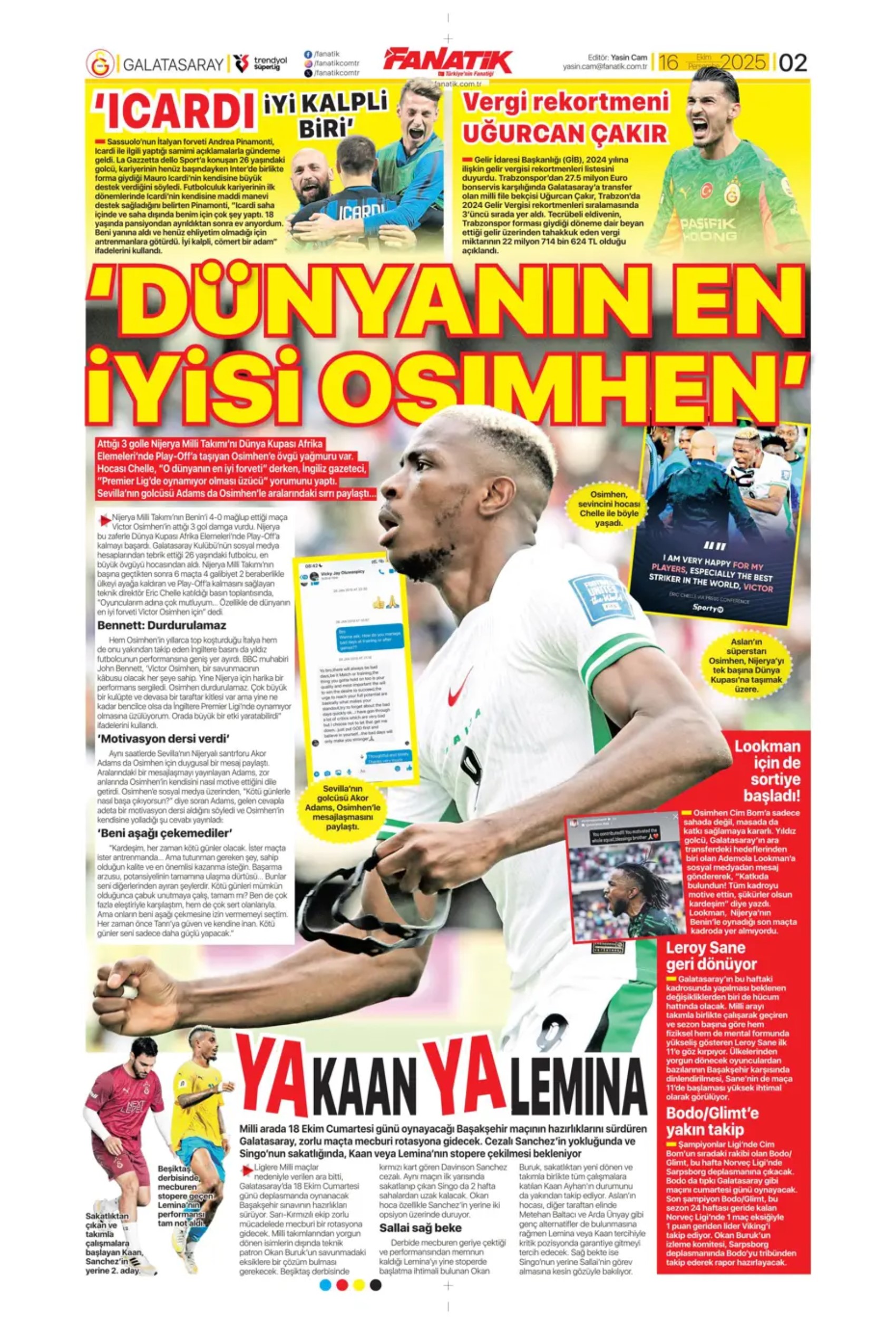 Sporda günün manşetleri... Fenerbahçe, santrafor transferinde gözünü o isme dikti