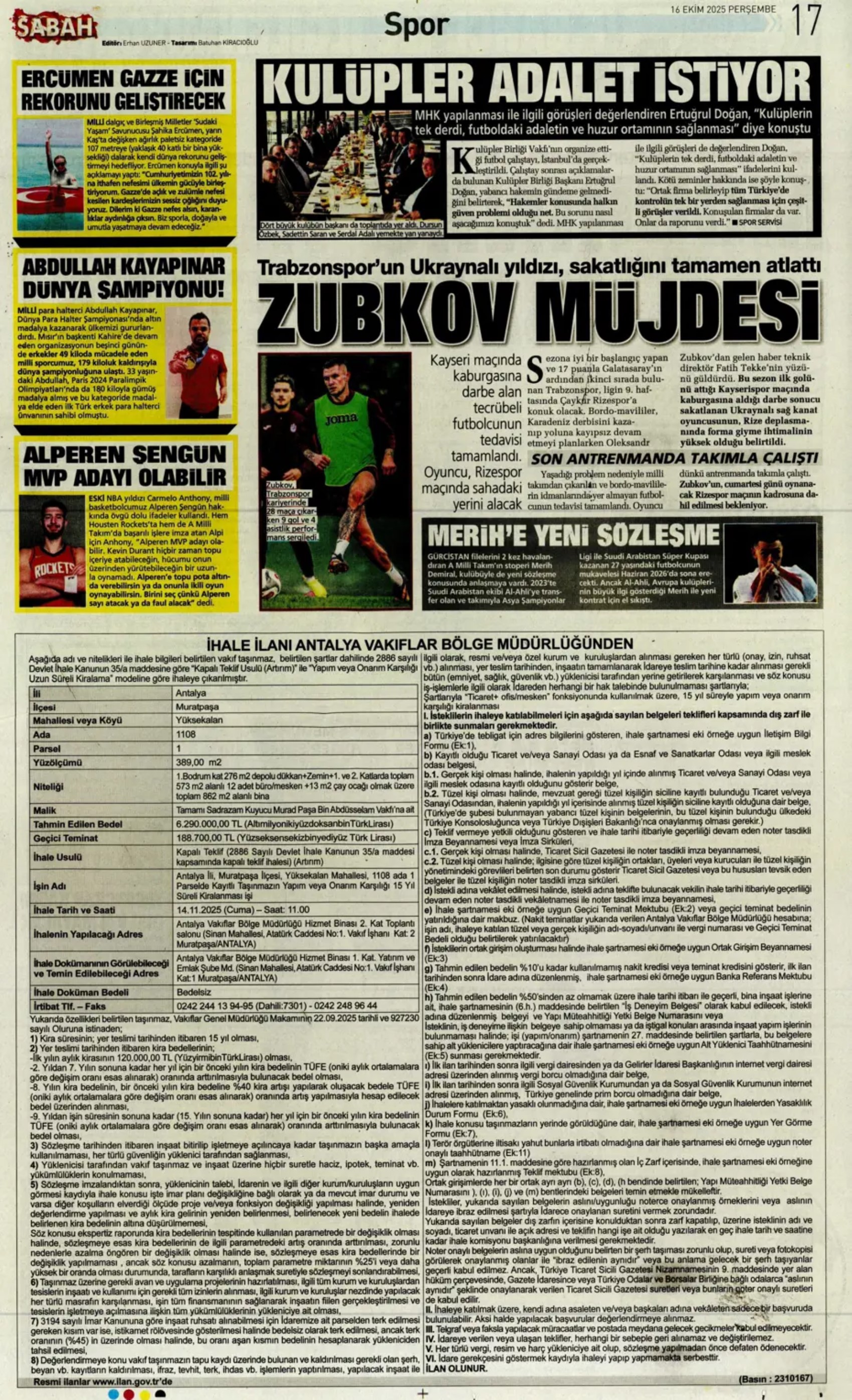 Sporda günün manşetleri... Fenerbahçe, santrafor transferinde gözünü o isme dikti