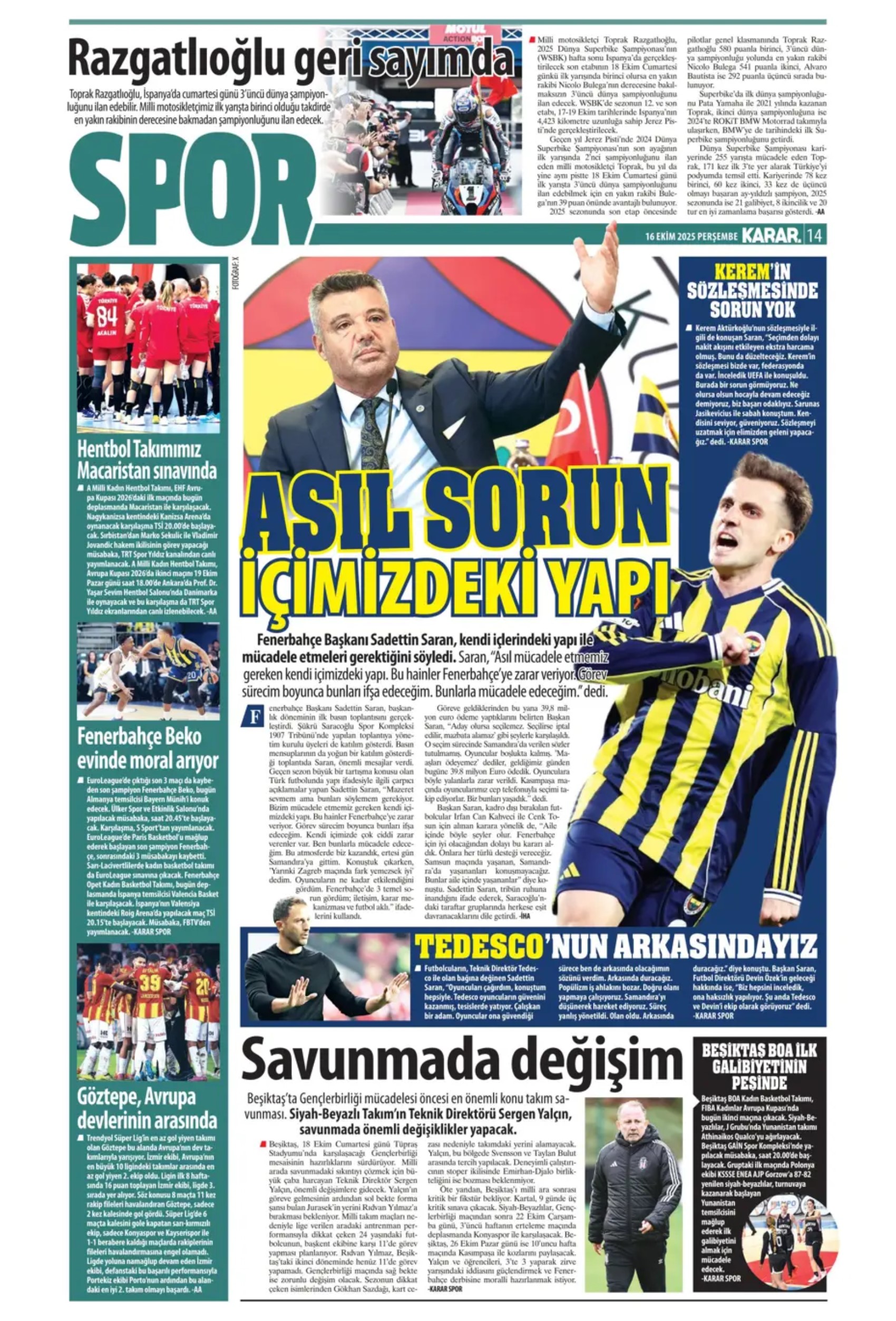 Sporda günün manşetleri... Fenerbahçe, santrafor transferinde gözünü o isme dikti