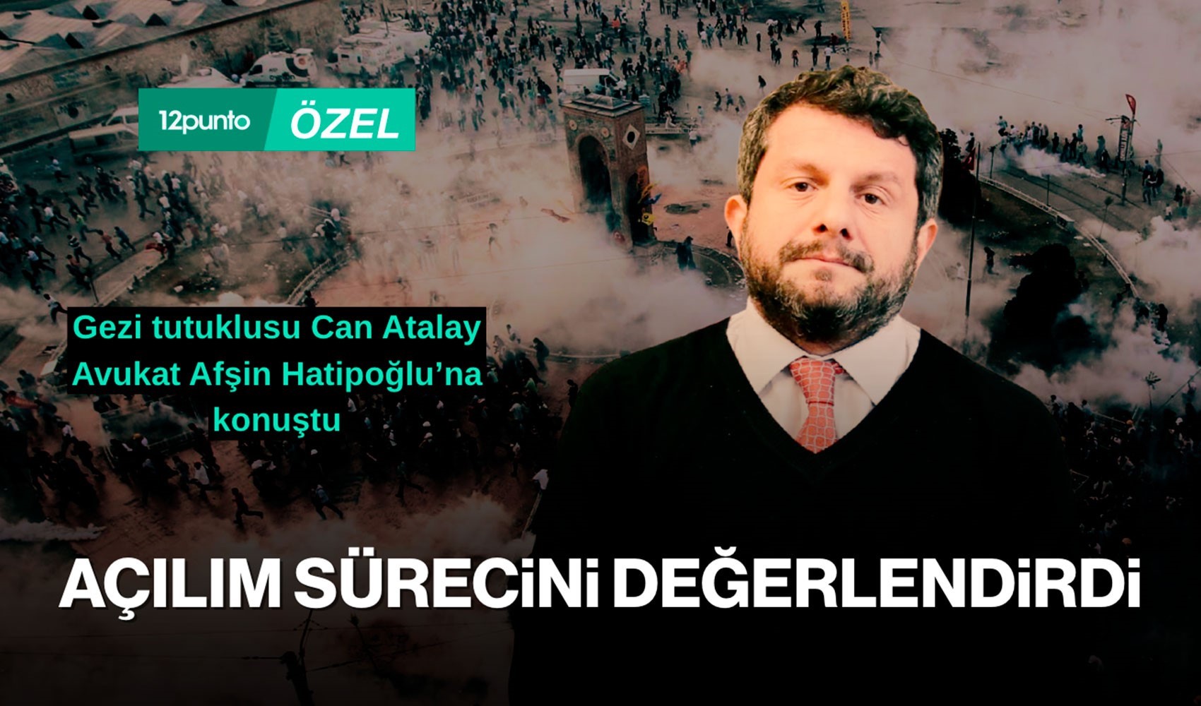 Can Atalay Avukat Afşin Hatipoğlu'na konuştu