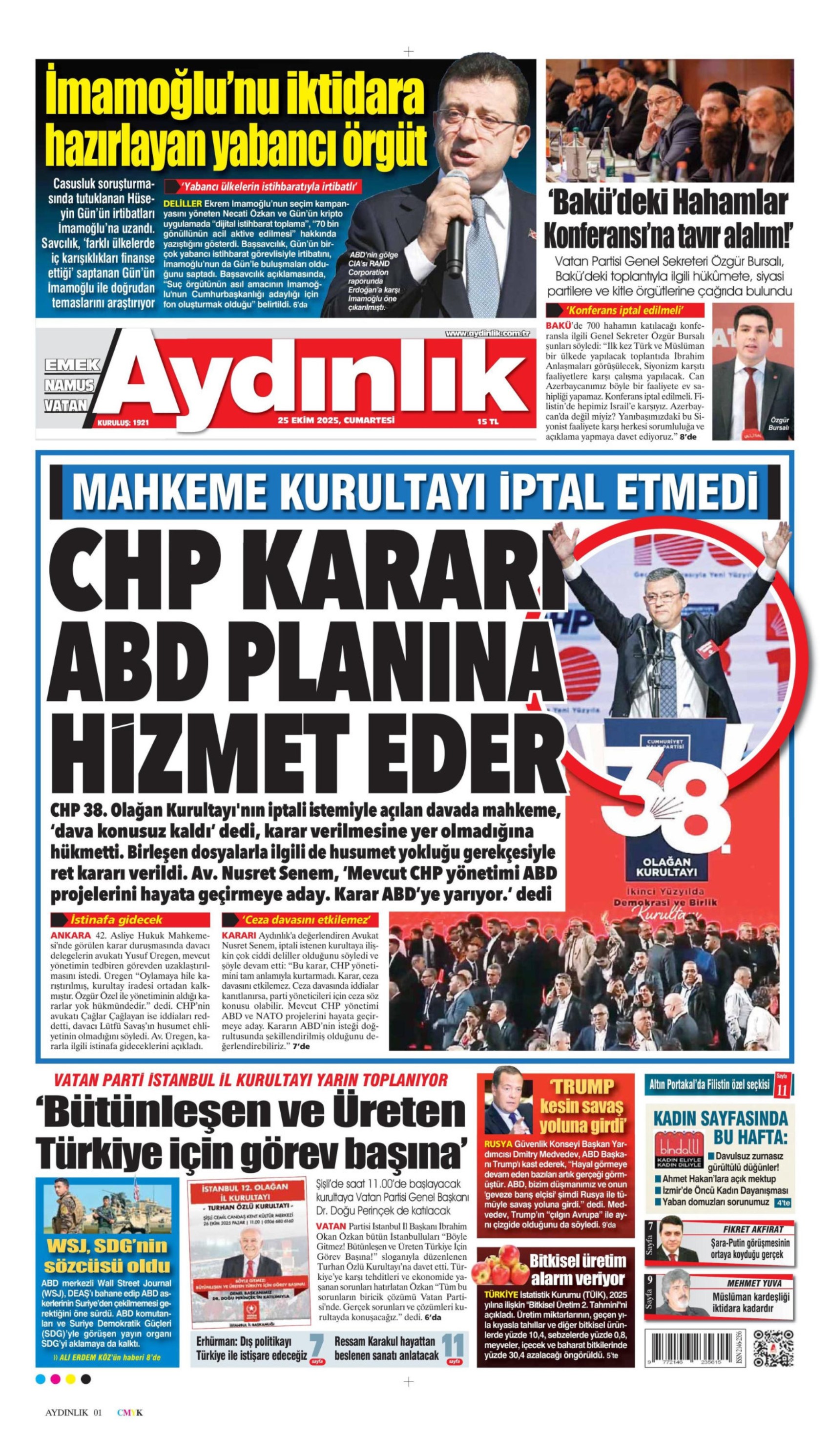 25 Ekim 2025 gazete manşetleri: Gazeteler, CHP'nin kurultay davasını ve İmamoğlu'na casusluk soruşturmasını nasıl gördü?