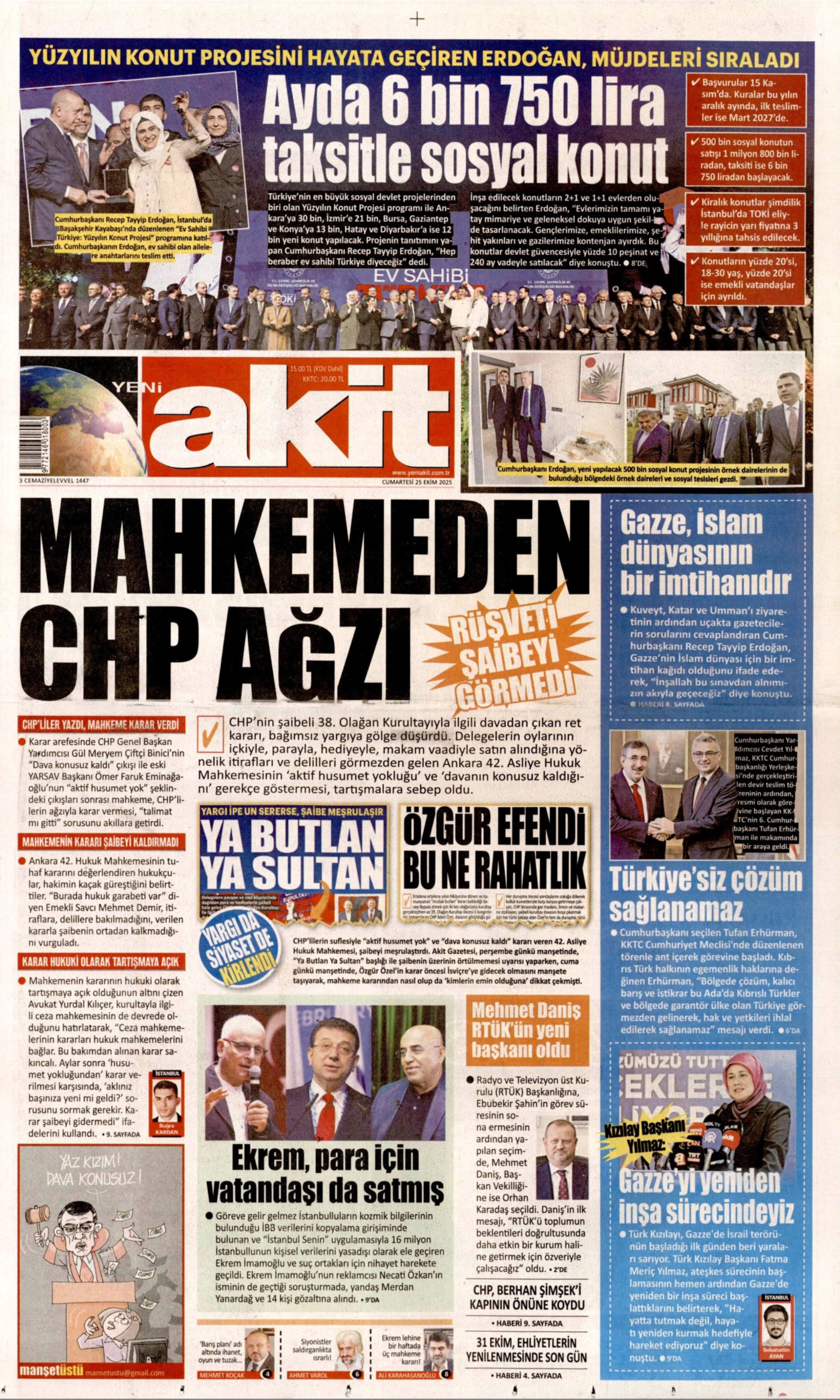 25 Ekim 2025 gazete manşetleri: Gazeteler, CHP'nin kurultay davasını ve İmamoğlu'na casusluk soruşturmasını nasıl gördü?