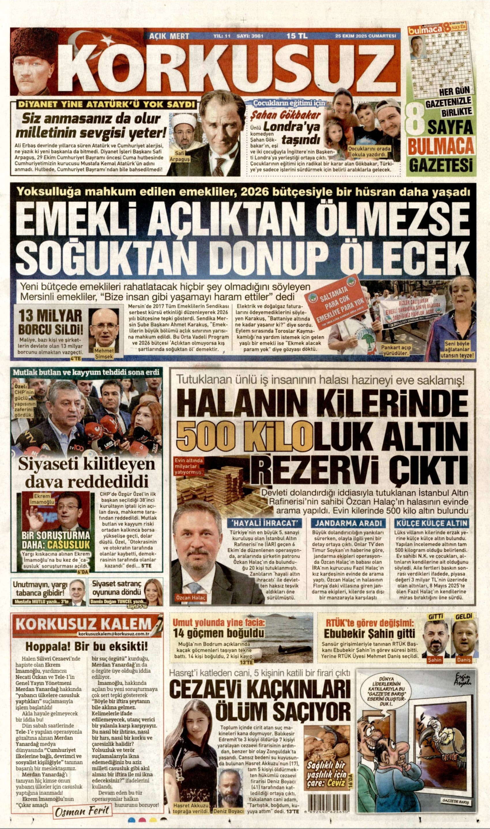 25 Ekim 2025 gazete manşetleri: Gazeteler, CHP'nin kurultay davasını ve İmamoğlu'na casusluk soruşturmasını nasıl gördü?