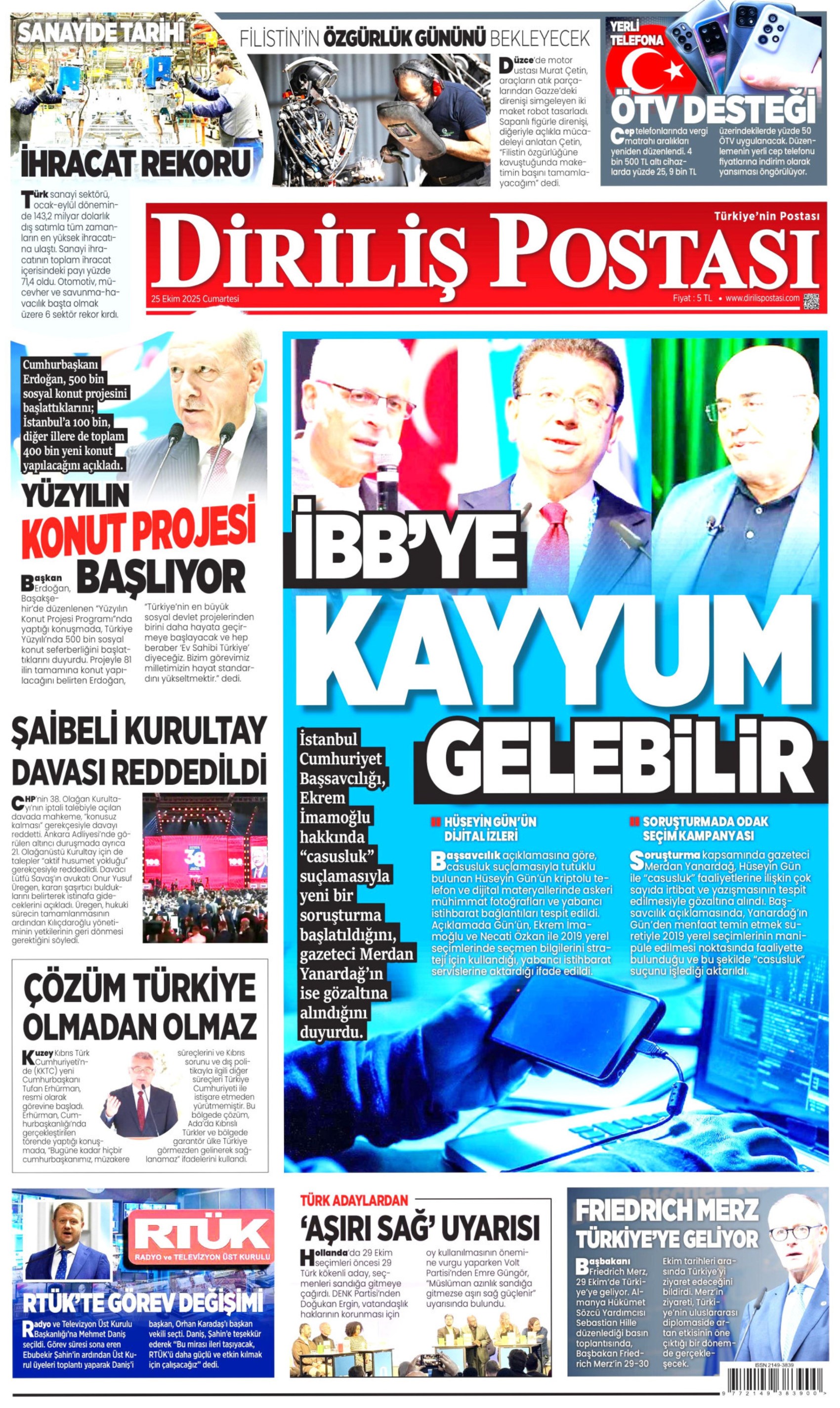 25 Ekim 2025 gazete manşetleri: Gazeteler, CHP'nin kurultay davasını ve İmamoğlu'na casusluk soruşturmasını nasıl gördü?