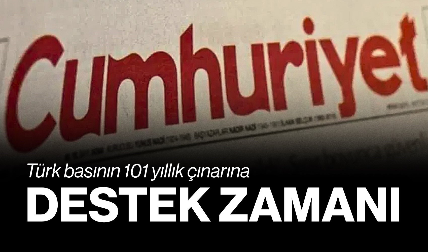 101 yıllık çınar Cumhuriyet Gazetesi'ne destek ve dayanışma çağrısı