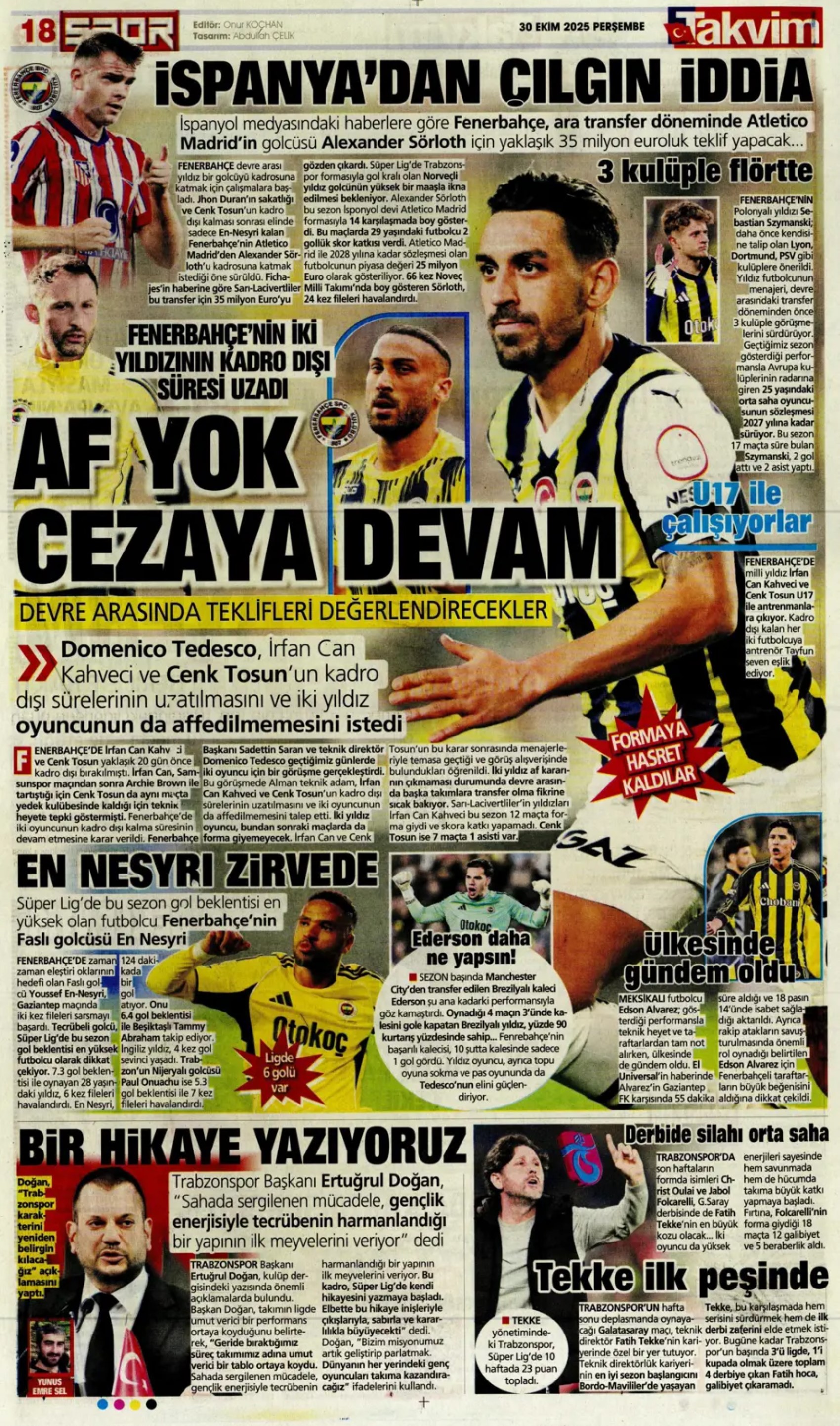 Sporda günün manşetleri... Alexander Sörloth transferini başkan bitiriyor