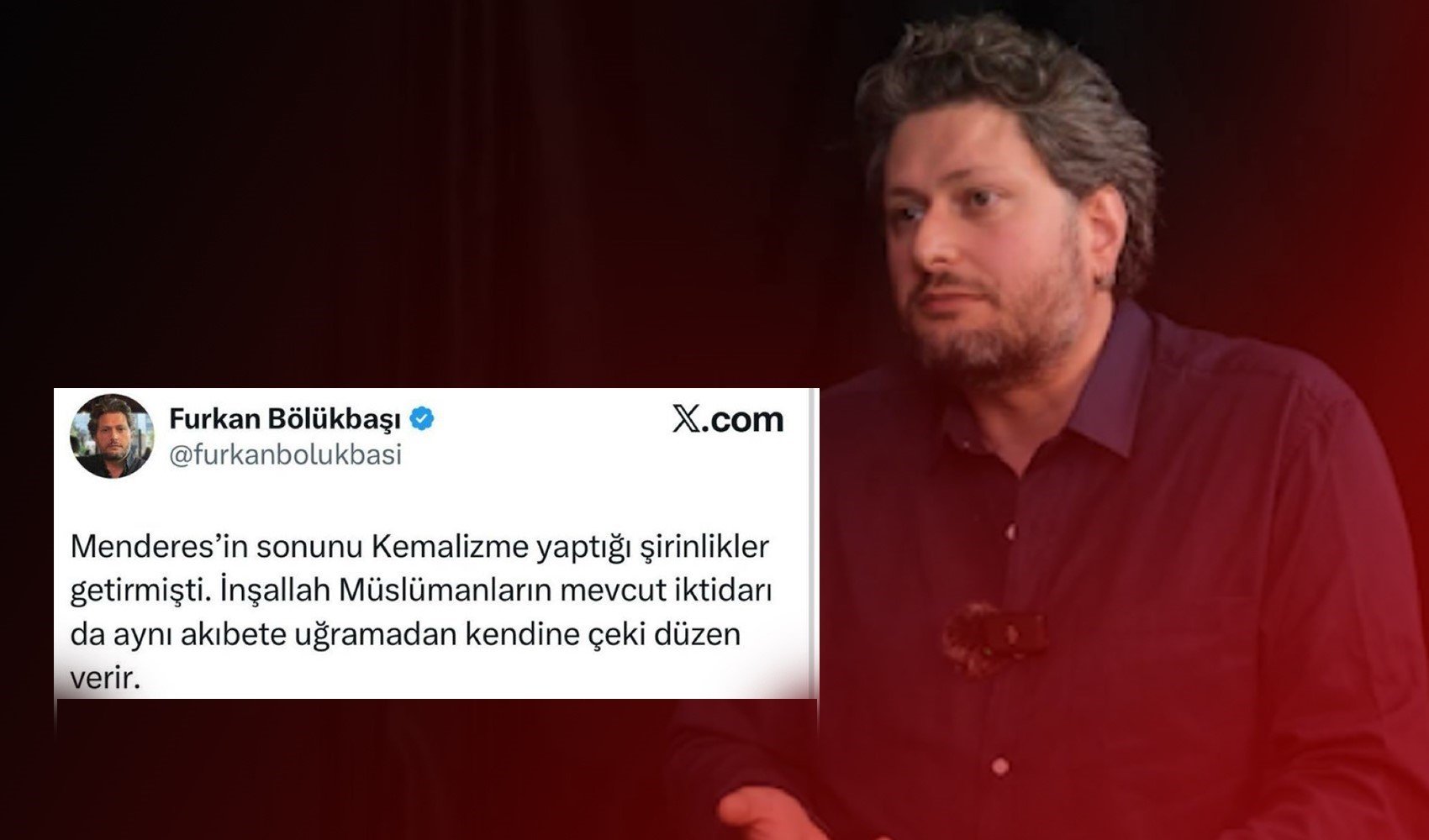 Furkan Bölükbaşı'dan Cumhurbaşkanı Erdoğan'a, Menderes'li 'idam' mesajı: Müslümanların mevcut iktidarı