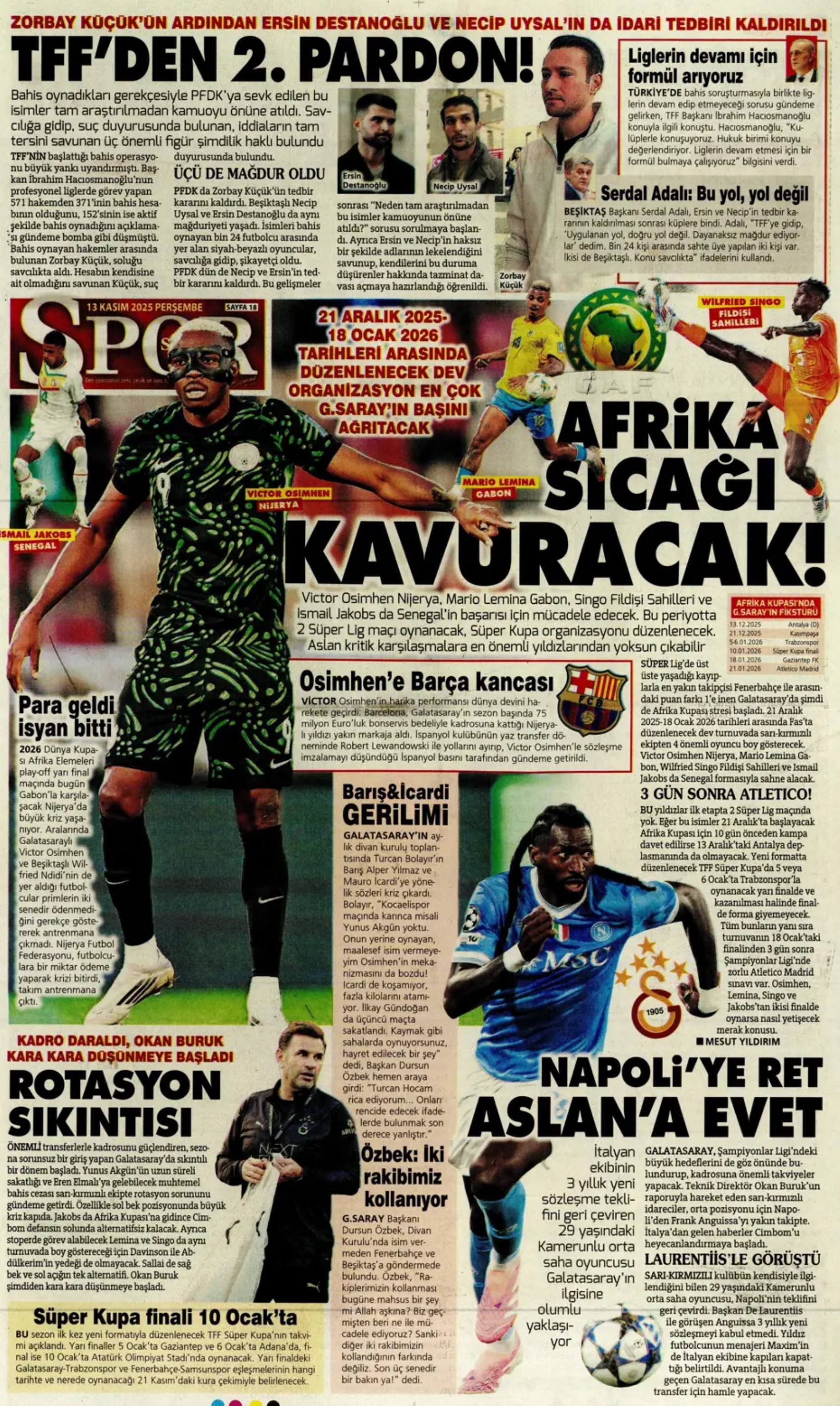 Sporda günün manşetleri... Transferde sıcak saatler: Galatasaray iki yıldız ismi gündemine aldı!