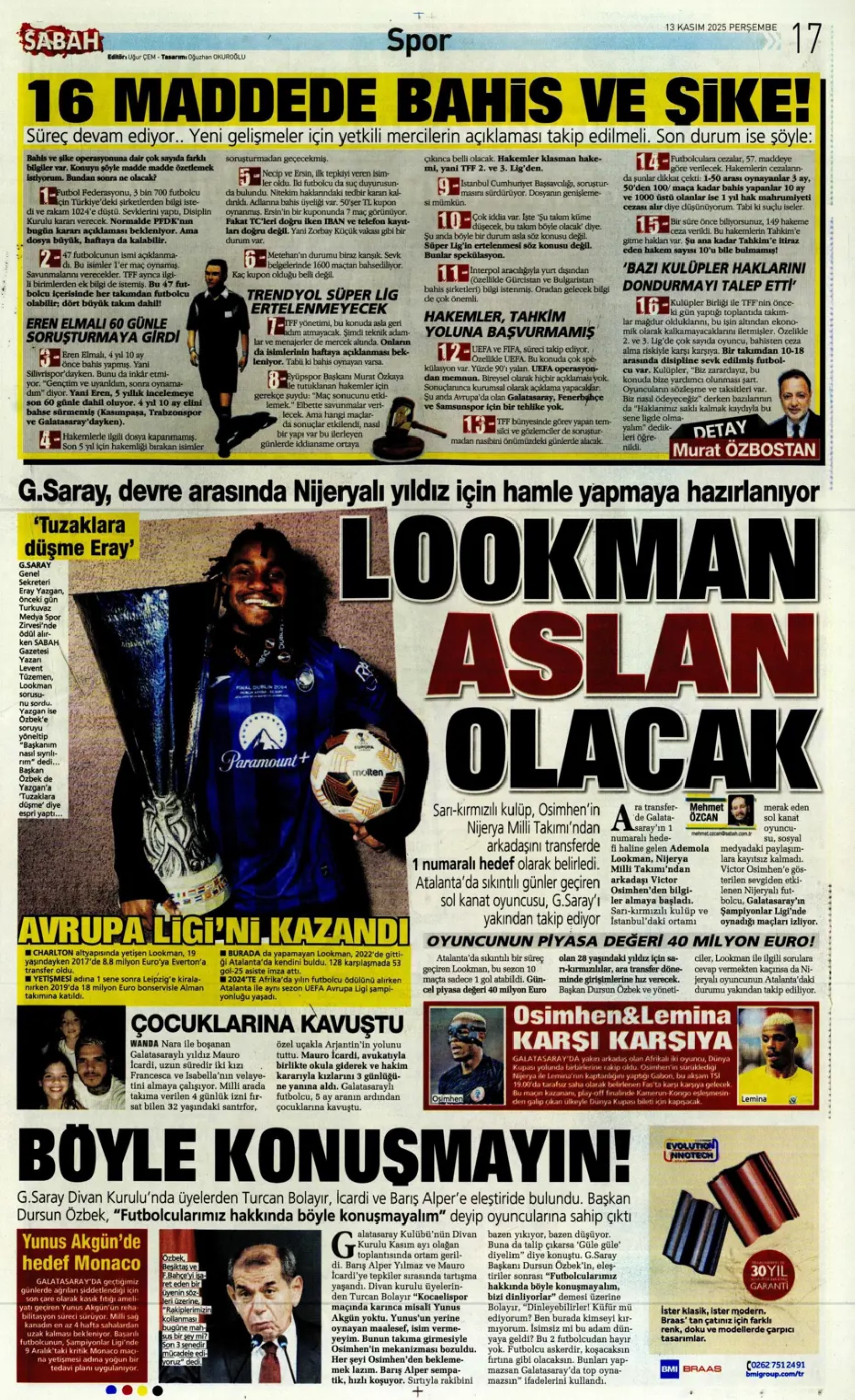 Sporda günün manşetleri... Transferde sıcak saatler: Galatasaray iki yıldız ismi gündemine aldı!