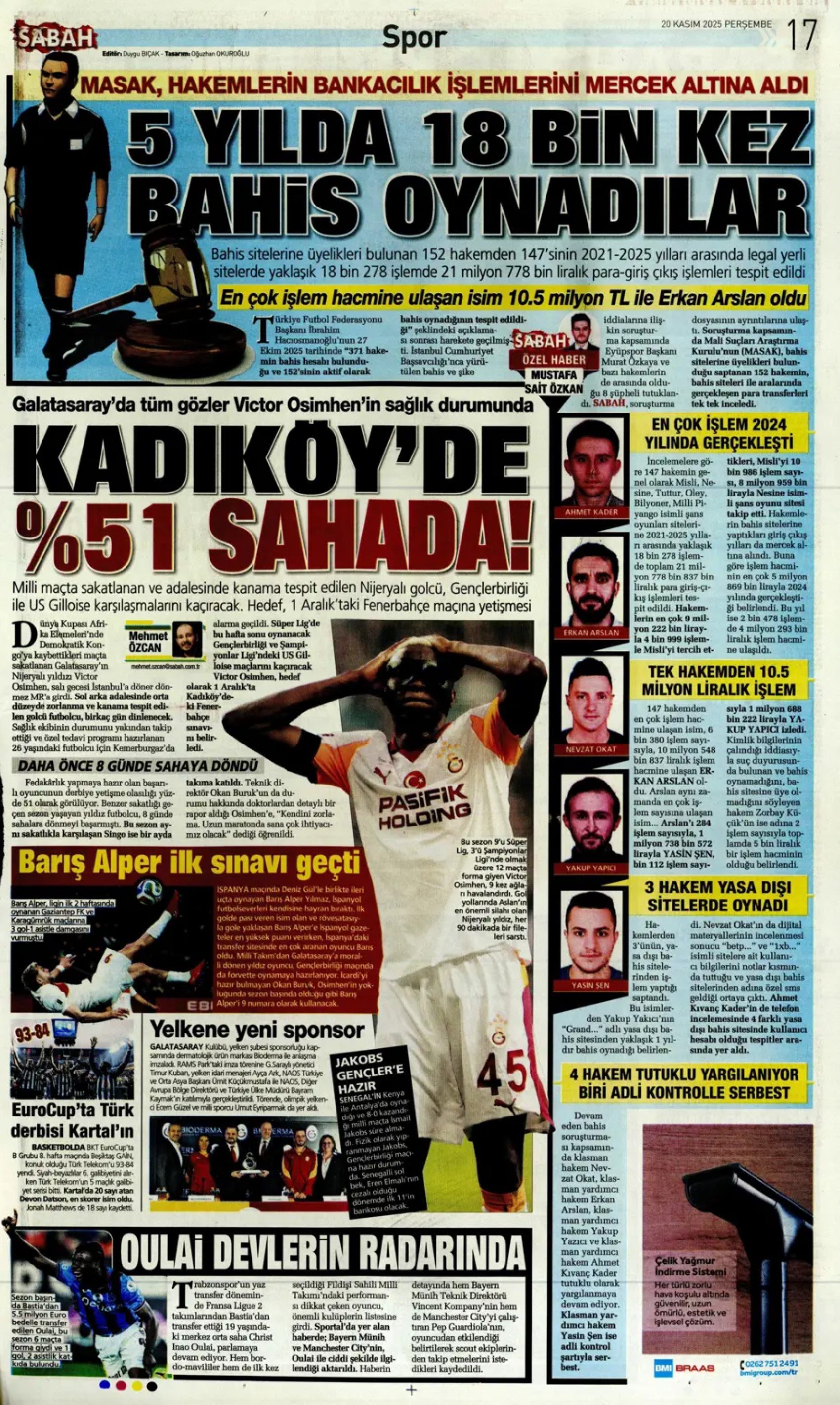 Sporun manşetleri... MASAK, hakemleri mercek altına aldı: 5 yılda 18 bin bahis oynamışlar