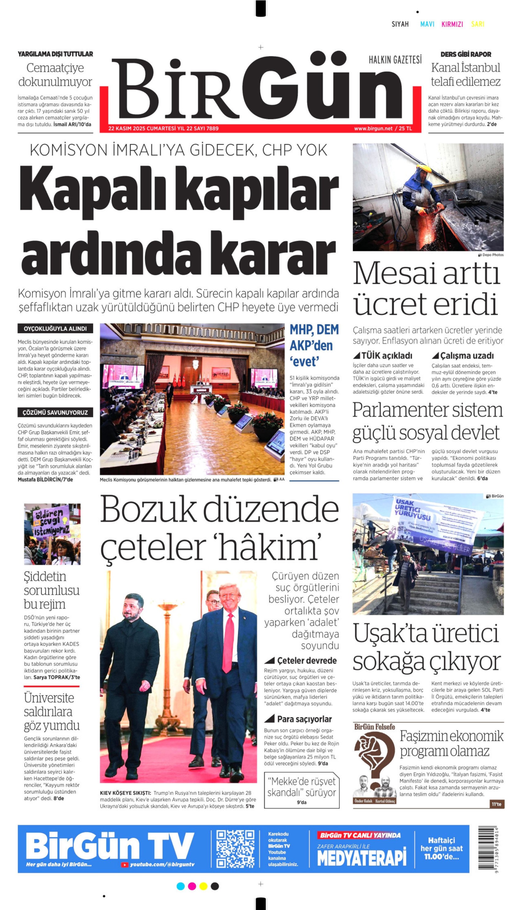 CHP, teröristbaşına gitmeyecek: Gazeteler, açılım komisyonunun İmralı kararını nasıl gördü? (22 Kasım 2025 gazete manşetleri)