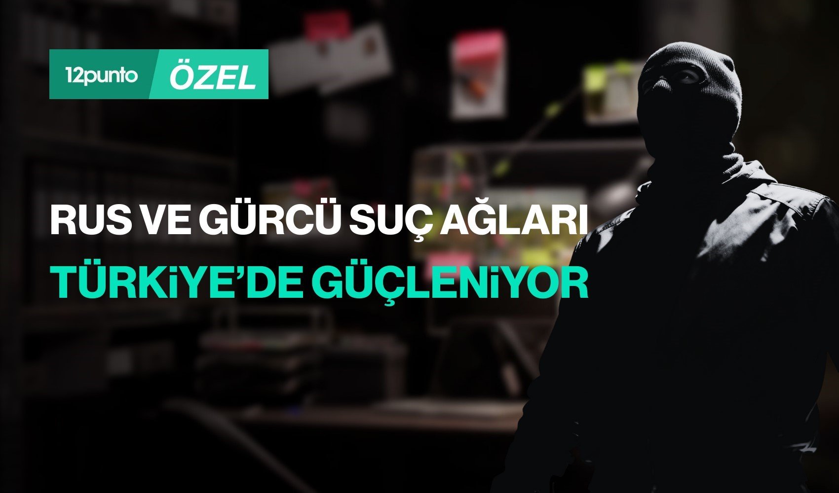 Organizasyon Türkiye'de: ‘Vor v zakone’ akını başlar mı?