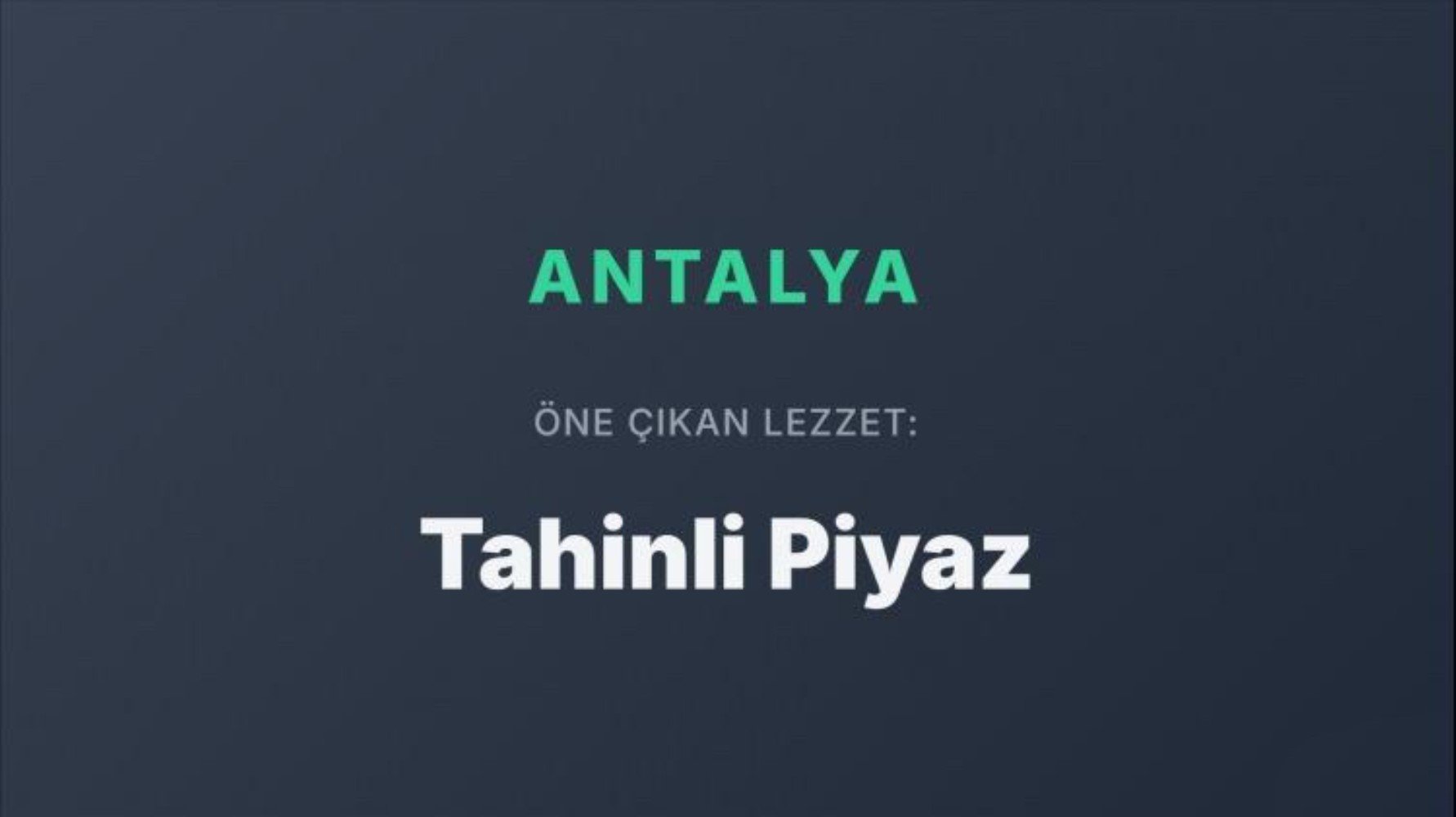 Dünya Türk mutfağını bu yemeklerle tanıyor: Türkiye’nin şehir şehir en popüler yemekleri belli oldu