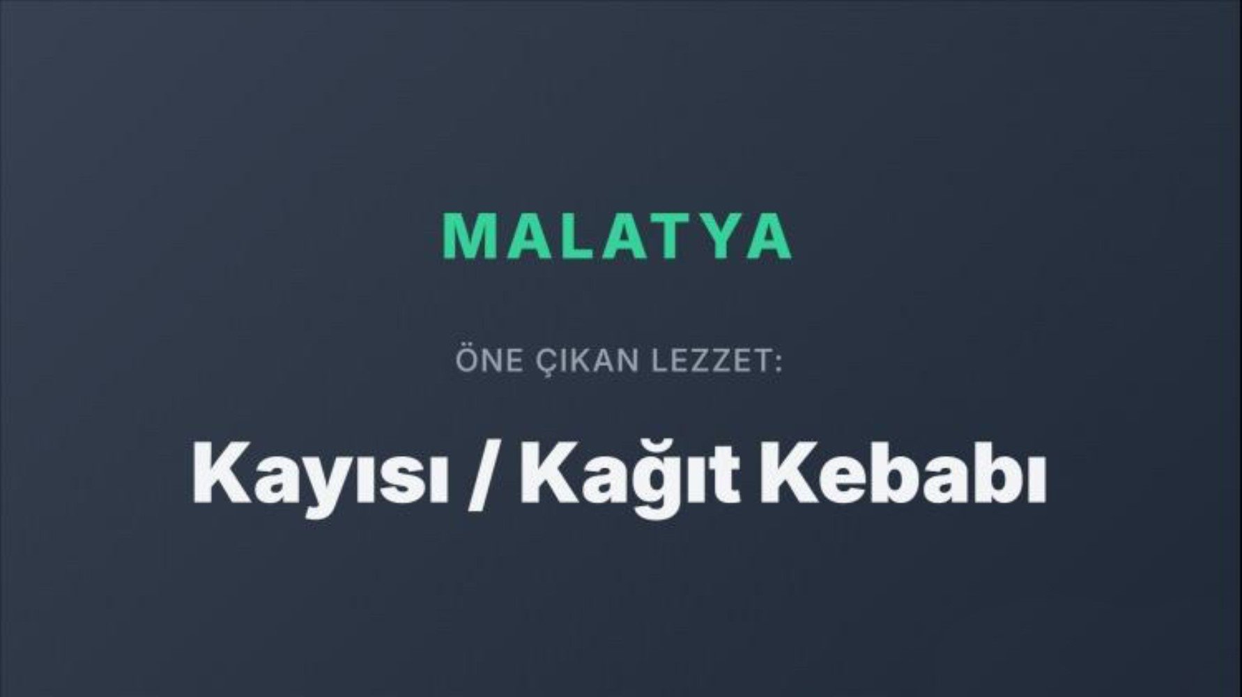 Dünya Türk mutfağını bu yemeklerle tanıyor: Türkiye’nin şehir şehir en popüler yemekleri belli oldu